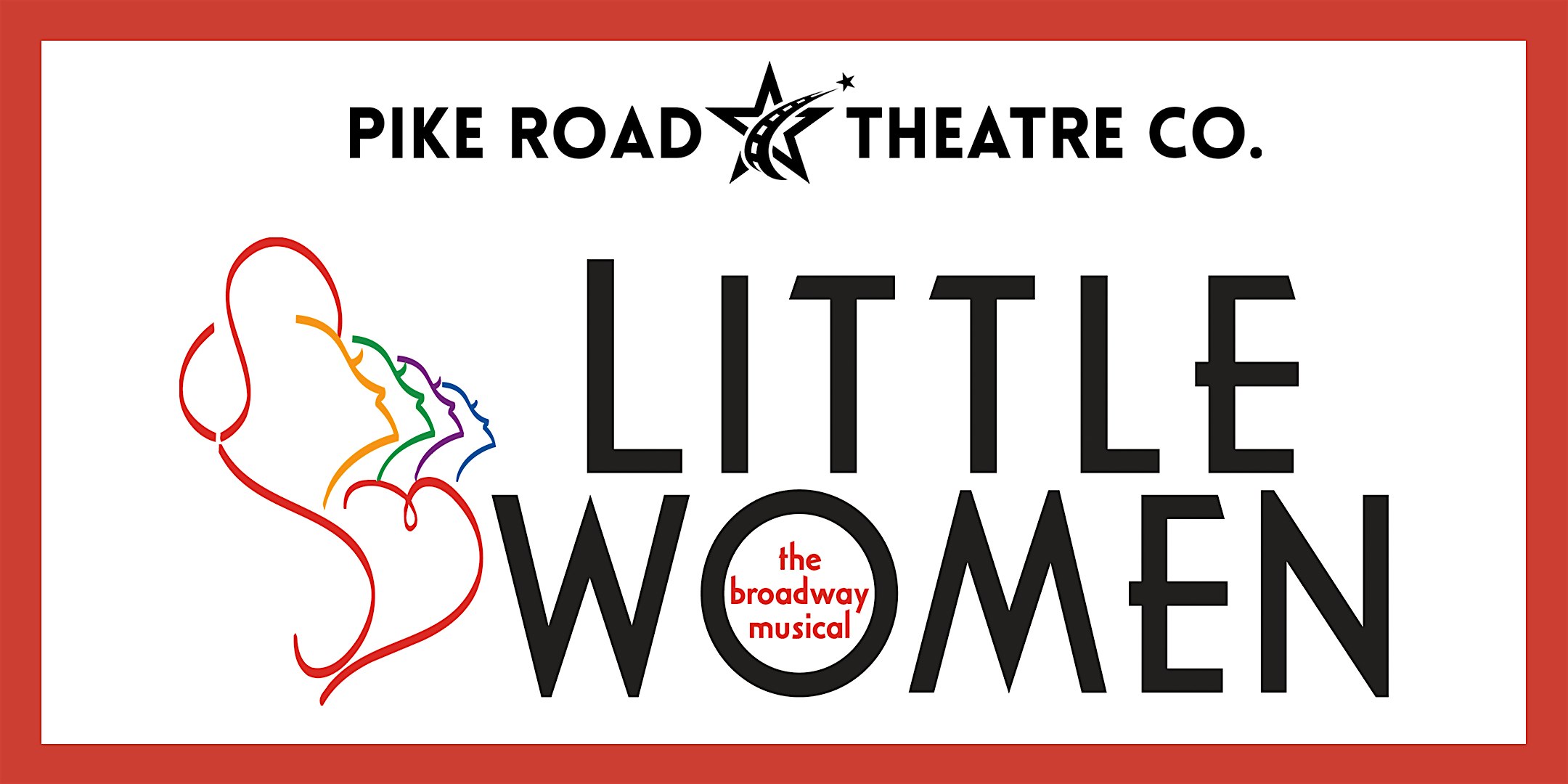 LITTLE WOMEN the Musical at 5346 Atlanta Hwy – Montgomery, AL