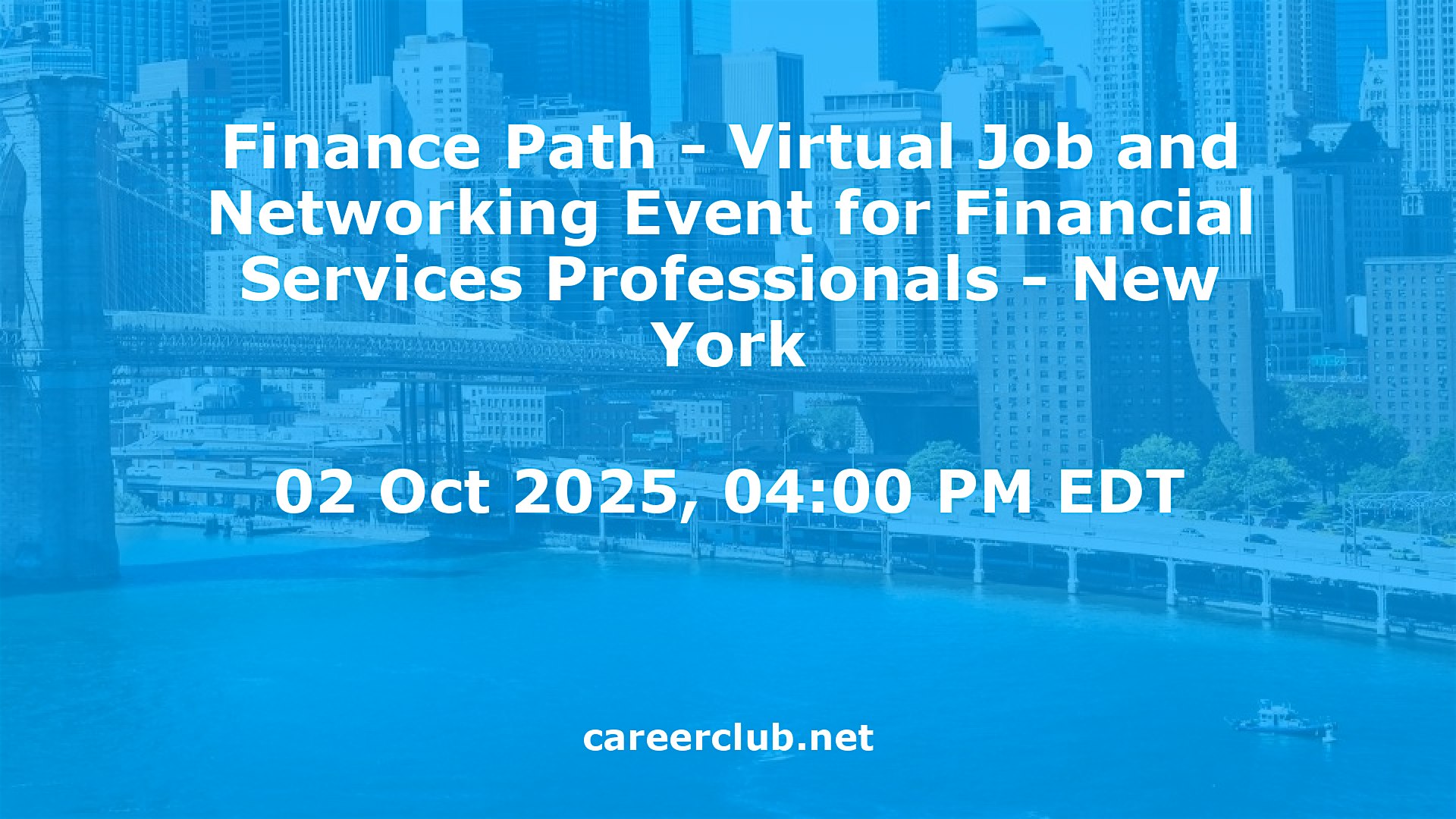 Finance Path – Virtual Job and Networking Event for Financial Services Professionals – New York at Virtual / Online Event Only, New York, NY, 10001 – New York, NY