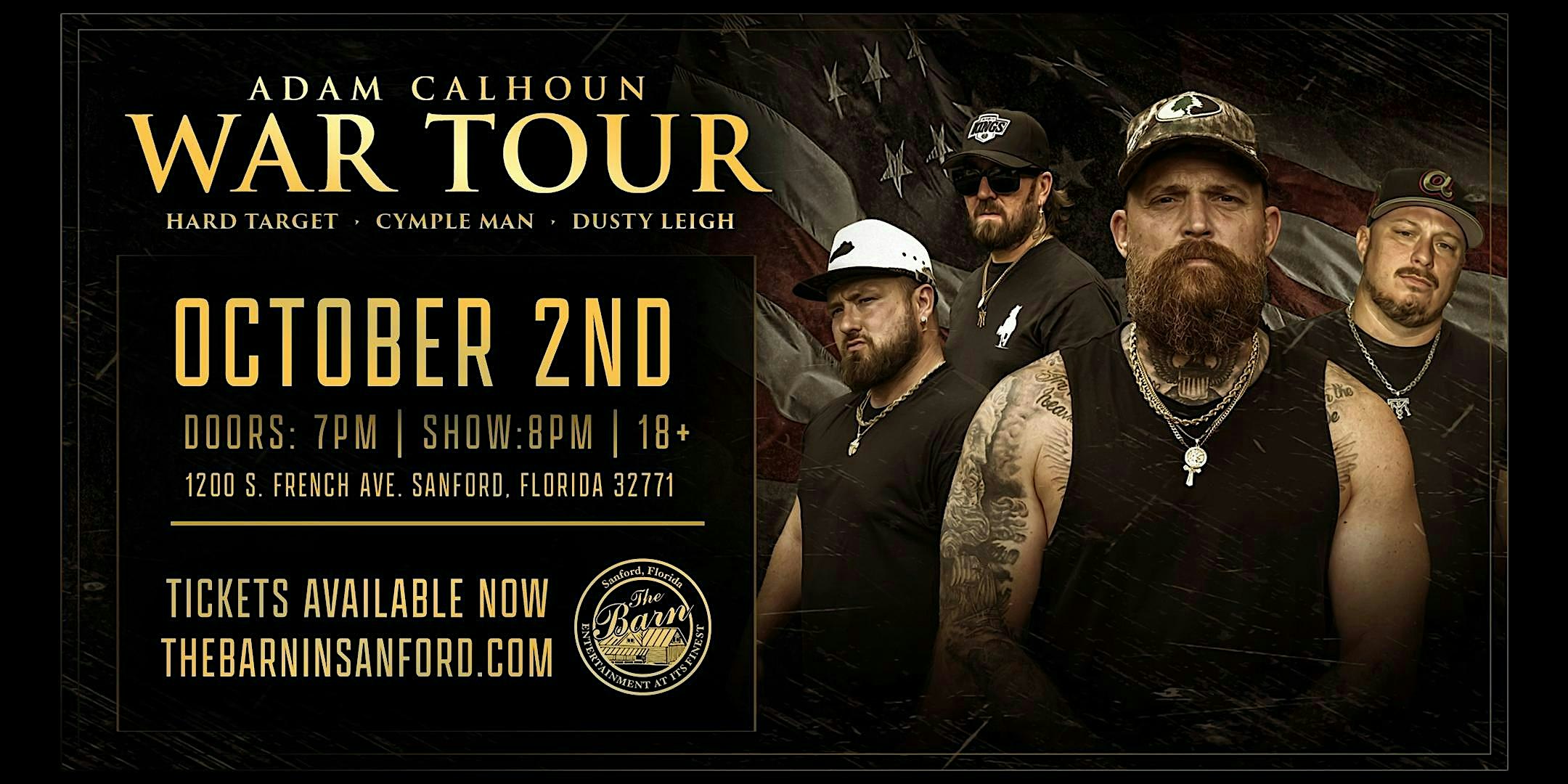Adam Calhoun War Tour Live at The Barn in Sanford at The Barn in Sanford – Sanford, FL