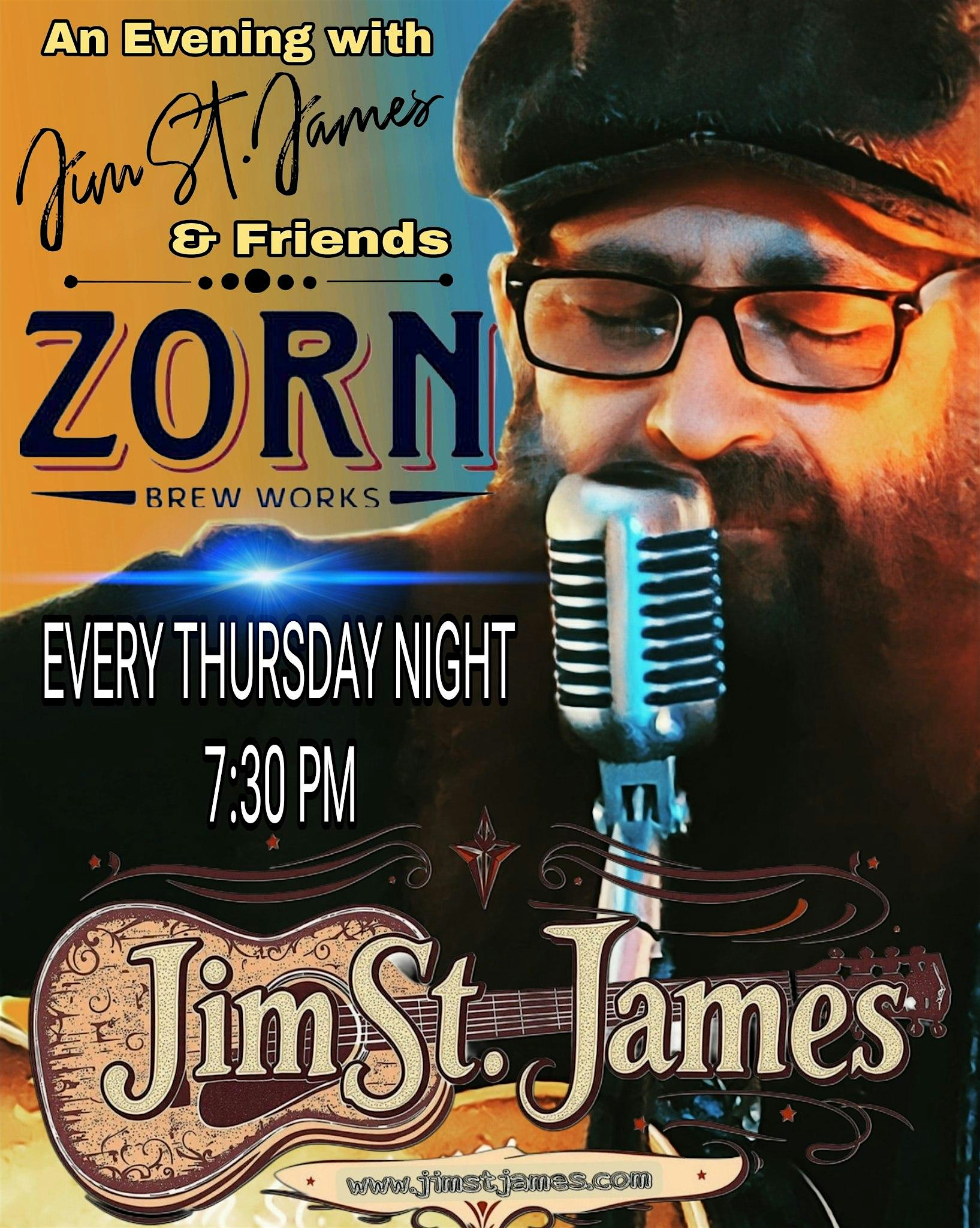 An Evening with Jim St. James and Friends! Every Thursday at 7:30 pm! at Zorn Brew Works – Michigan City, IN