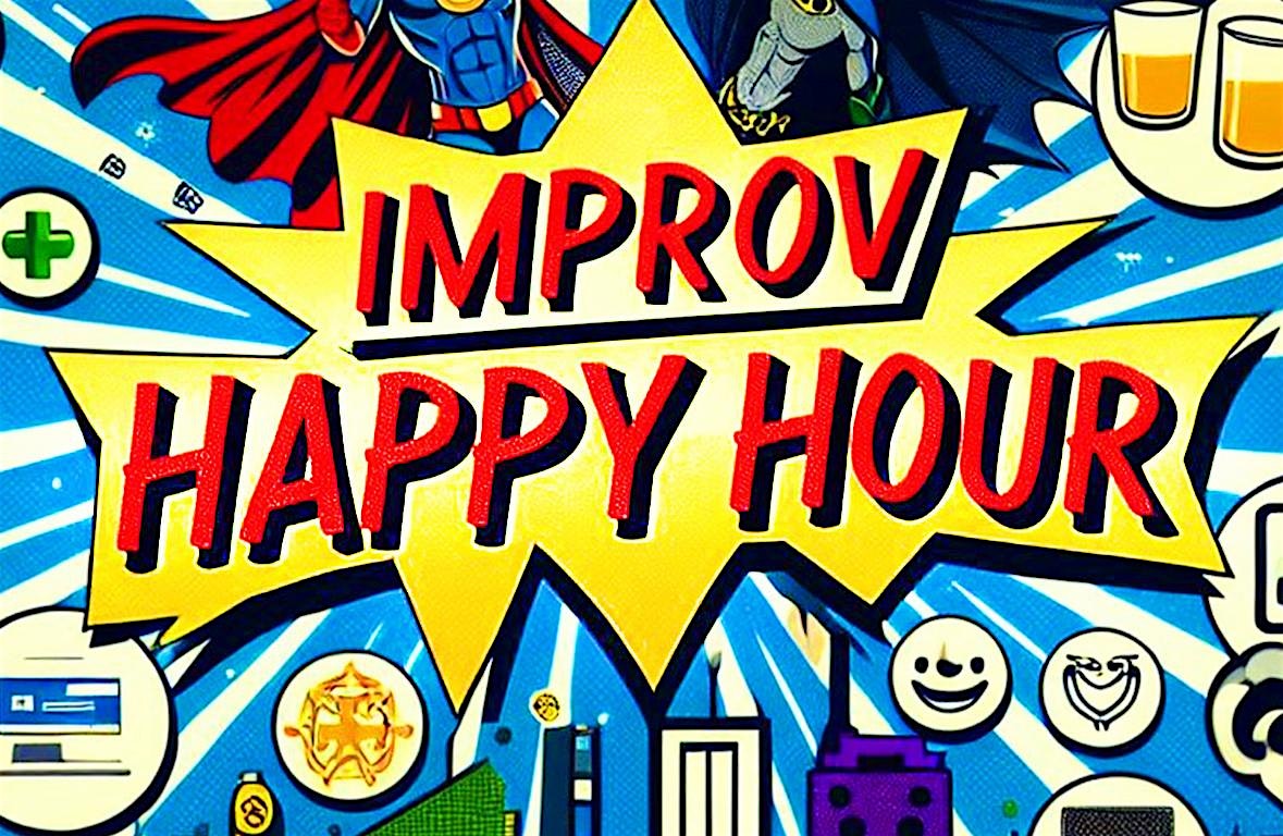 Improv Happy Hour | Seattle (South Lake Union) at 415 Westlake Ave N – Seattle, WA