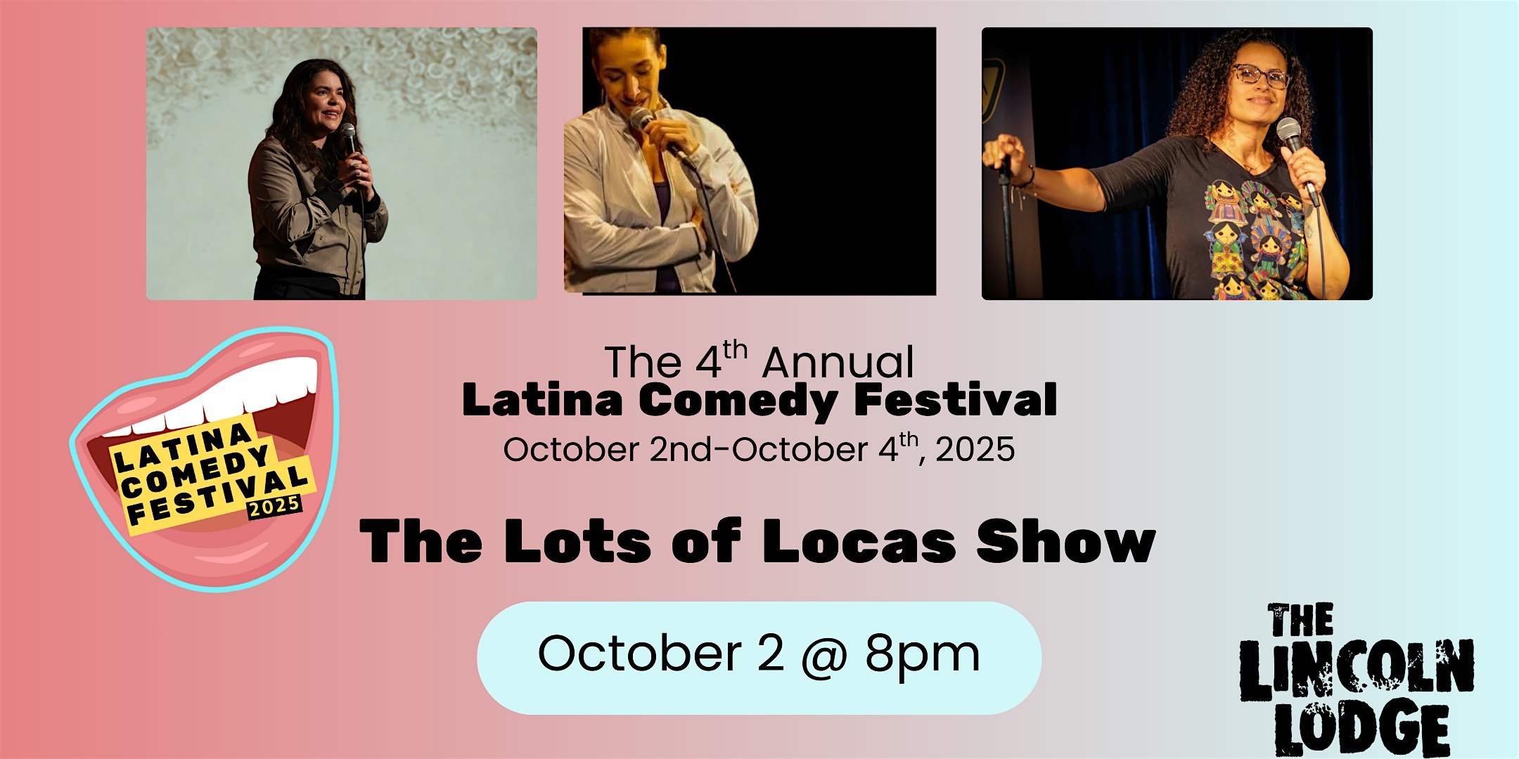 Latina Comedy Festival Presents: The Lots of Locas Show at The Lincoln Lodge – Chicago, IL