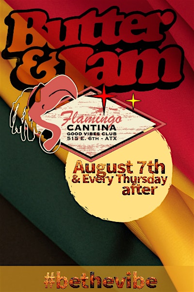 Butter & Jam at Flamingo Cantina – Austin, TX