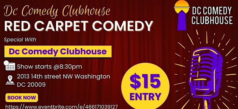 DC’s Best Comedy Show on 14th and U Street at DC COMEDY CLUBHOUSE – Washington, DC