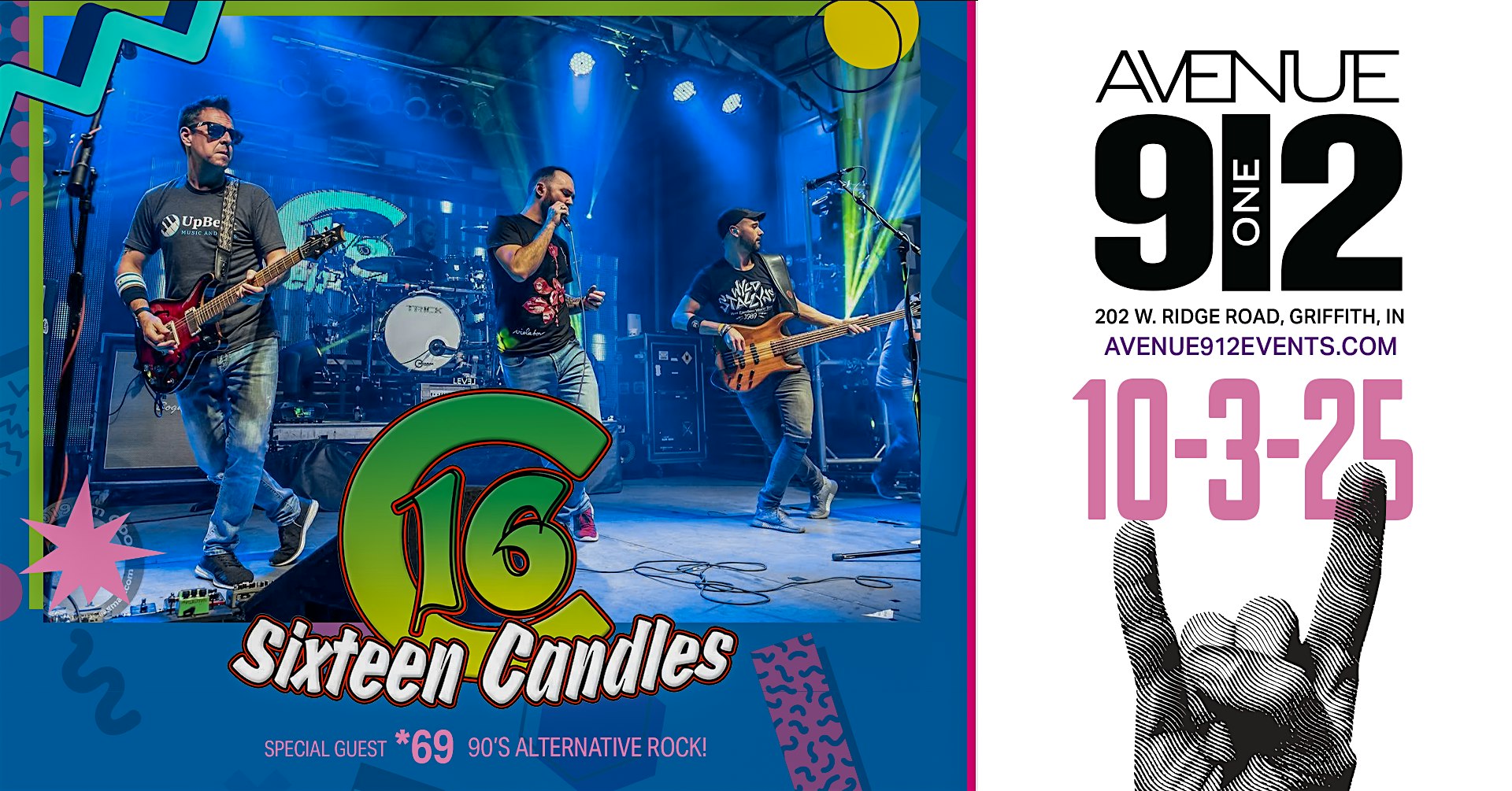 Sixteen Candles with Star 69 at Avenue 912 – Griffith, IN