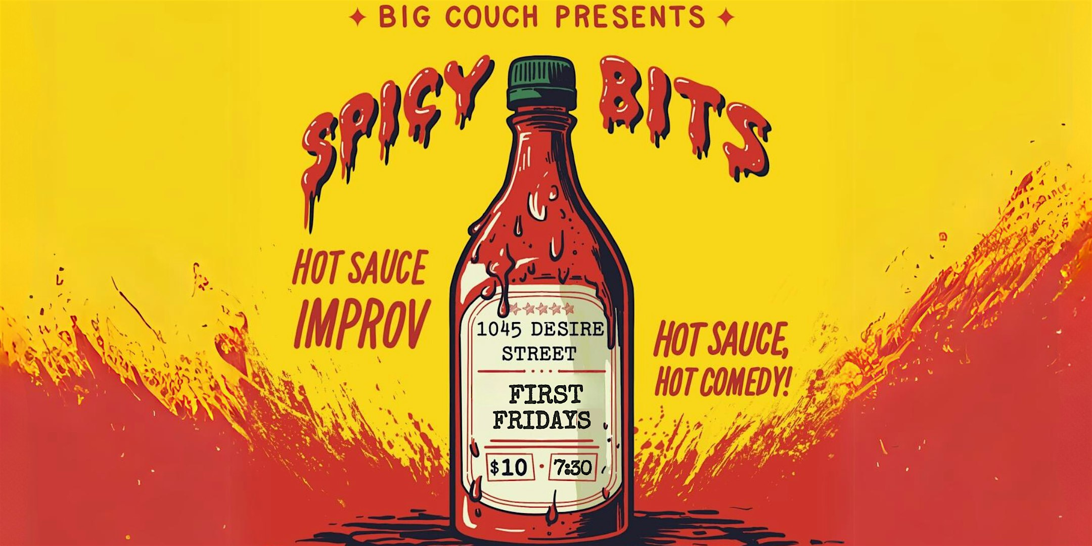 Spicy Bits: Hot Sauce + Improv Comedy at Big Couch New Orleans – New Orleans, LA