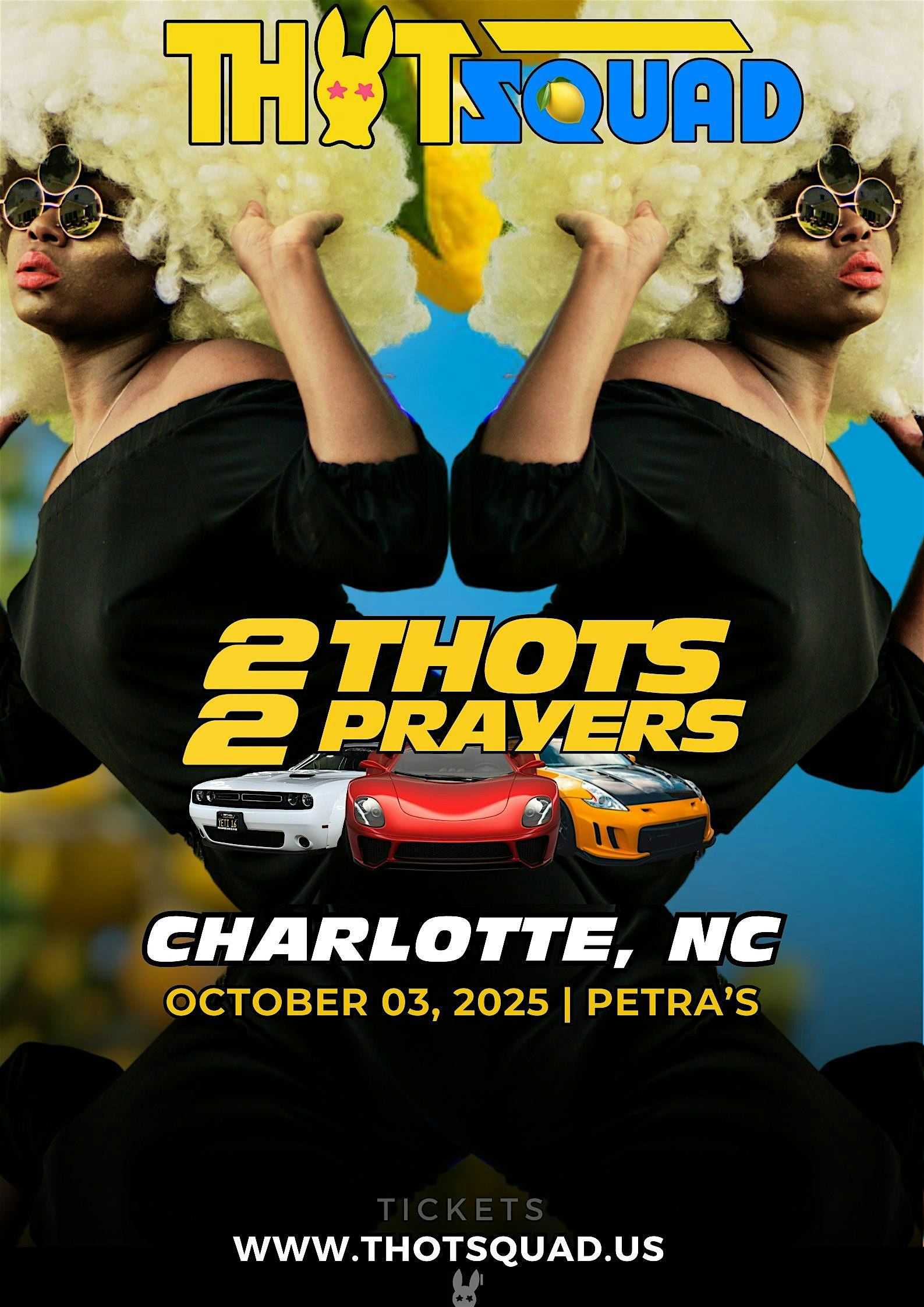 Thot Squad | TBA at Petra’s – Charlotte, NC