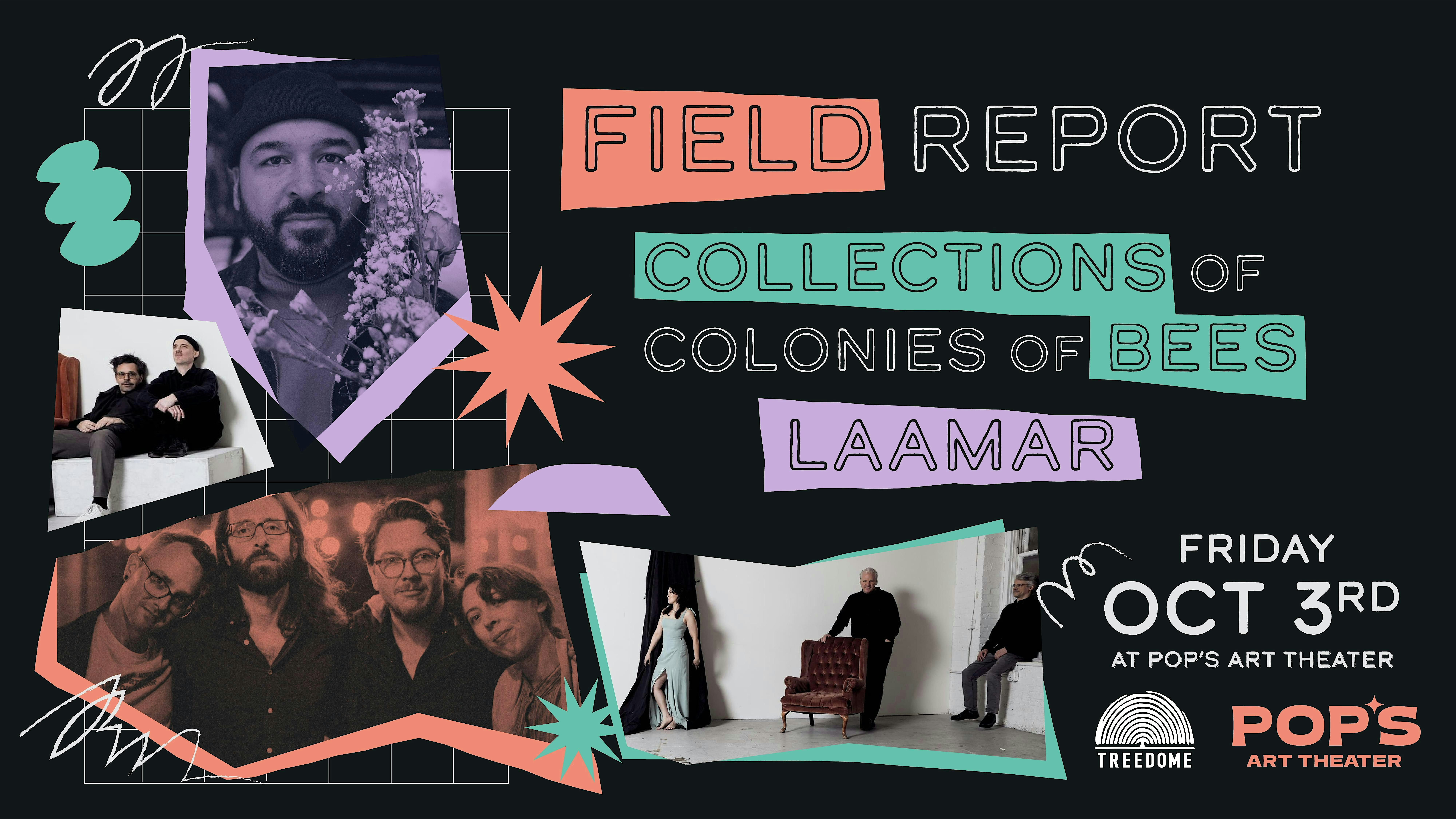 Live Music: Field Report, Collections of Colonies of Bees, and LAAMAR at Pop’s Art Theater – Rochester, MN