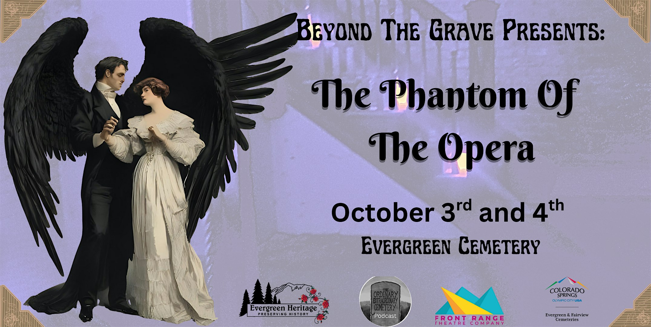 Beyond The Grave Presents: The Phantom of the Opera at Evergreen Cemetery Colorado Springs – Colorado Springs, CO
