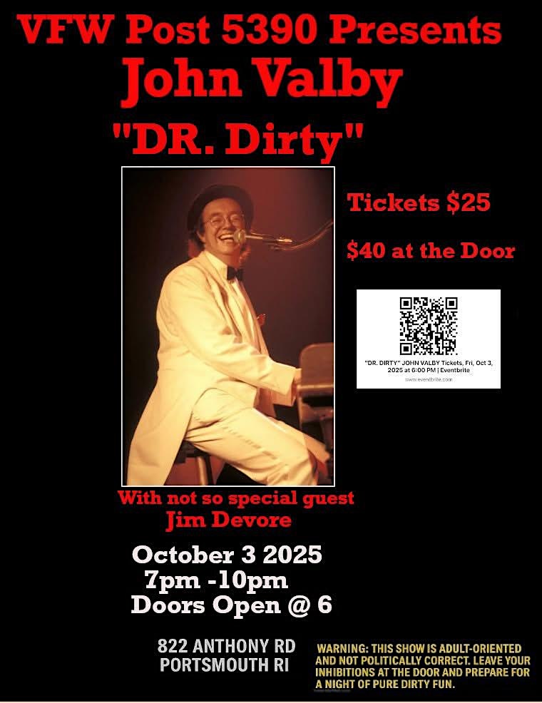 “DR. DIRTY” JOHN VALBY at 822 Anthony Rd – Portsmouth, RI