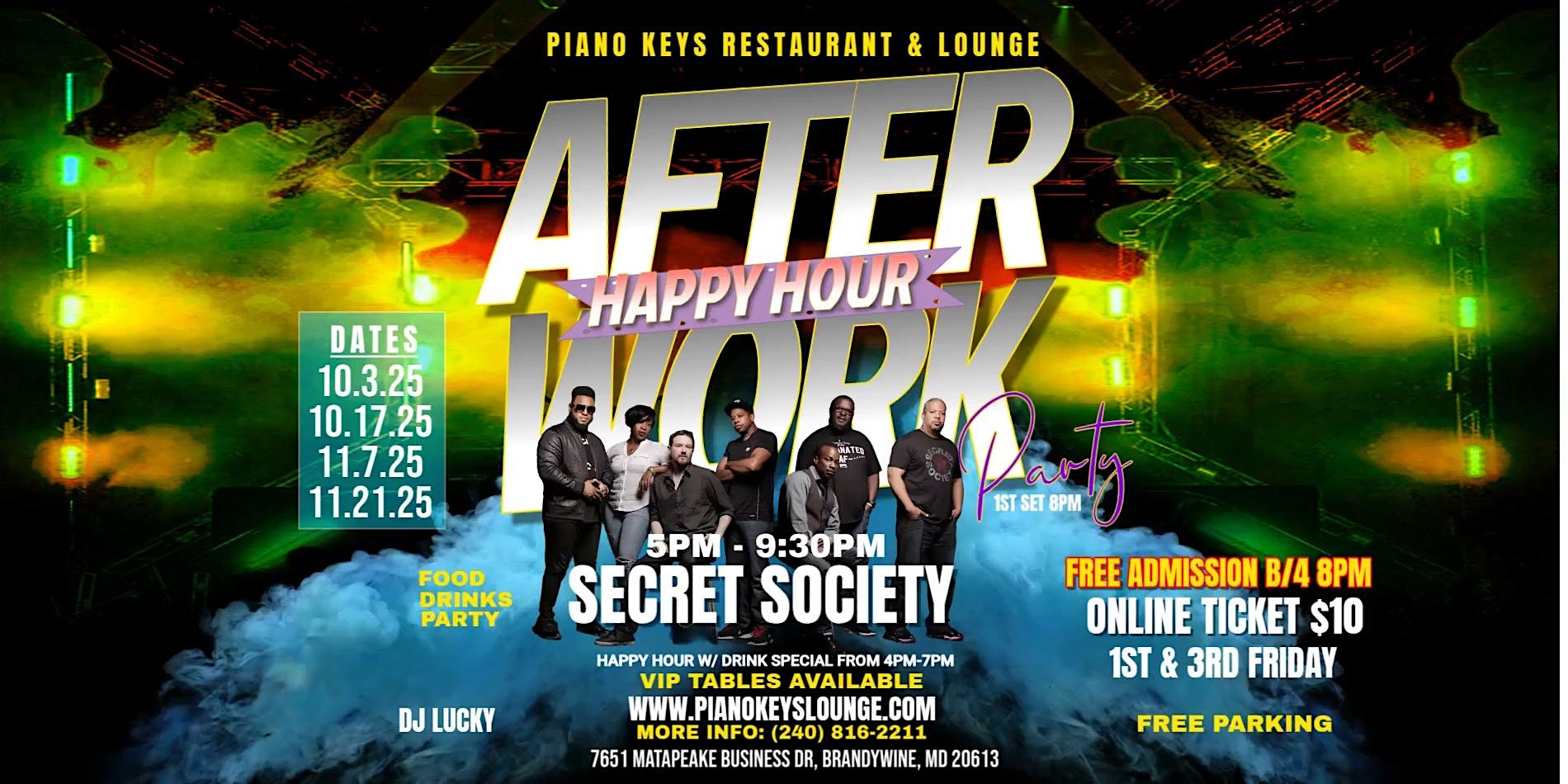 Friday After Work w/ Secret Society @ Piano Keys Lounge – 1st & 3rd Fri at Piano Keys Restaurant and Lounge – Brandywine, MD