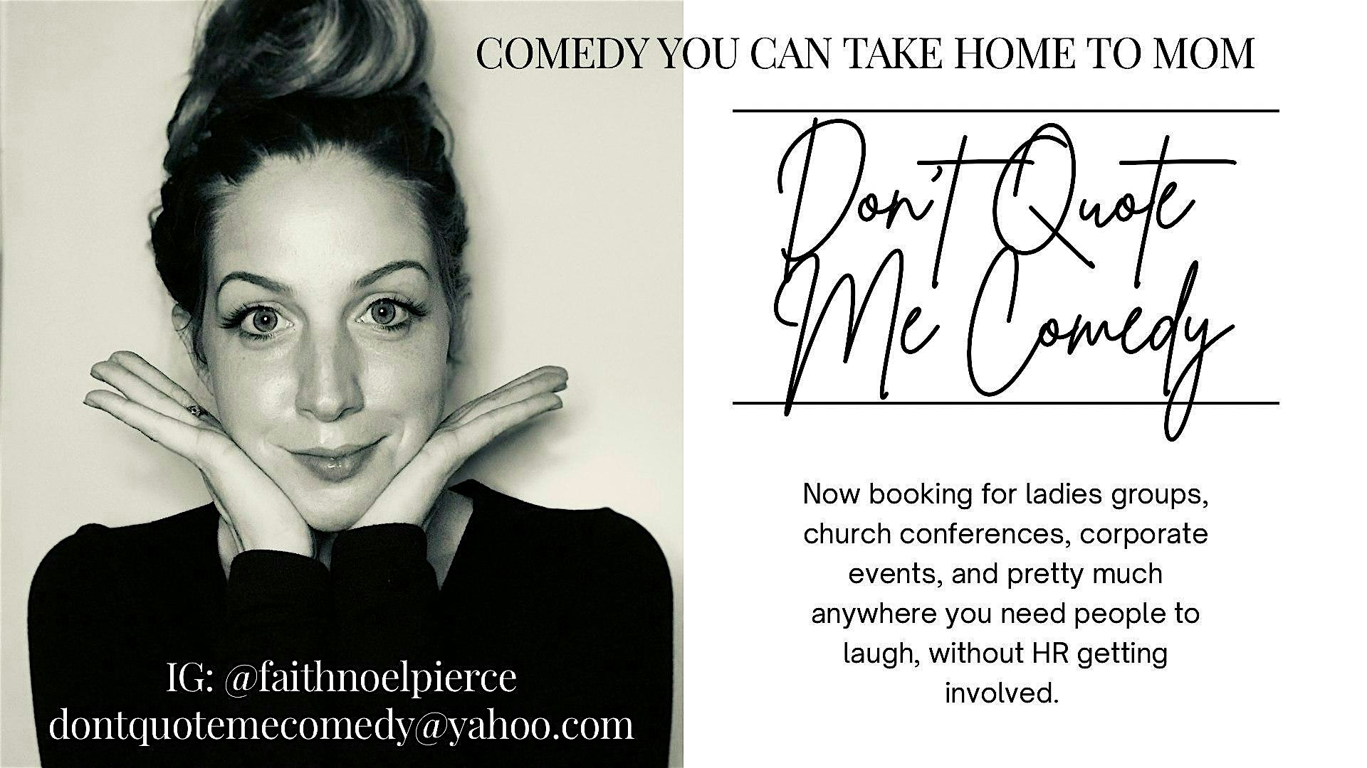 Don’t Quote Me – An Evening of Ridiculously Real Comedy at The Peoples Room of Mobile – Mobile, AL