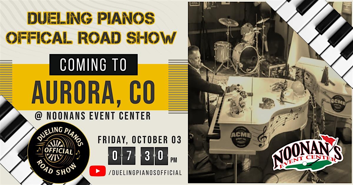 Dueling Pianos Official Road Show | Aurora, CO at Noonan’s Event Center – Aurora, CO