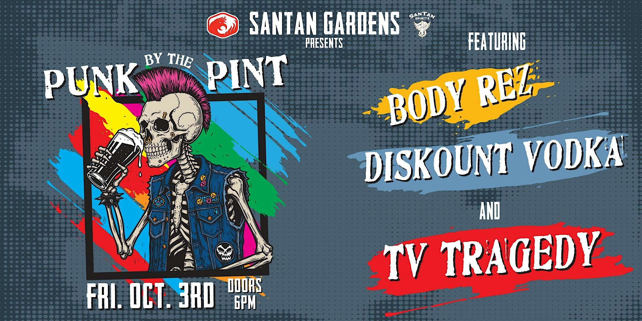 Punk by the Pint Ft. TV Tragedy, Diskount Vodka (CO), and Body Rez at SanTan Gardens – Chandler, AZ