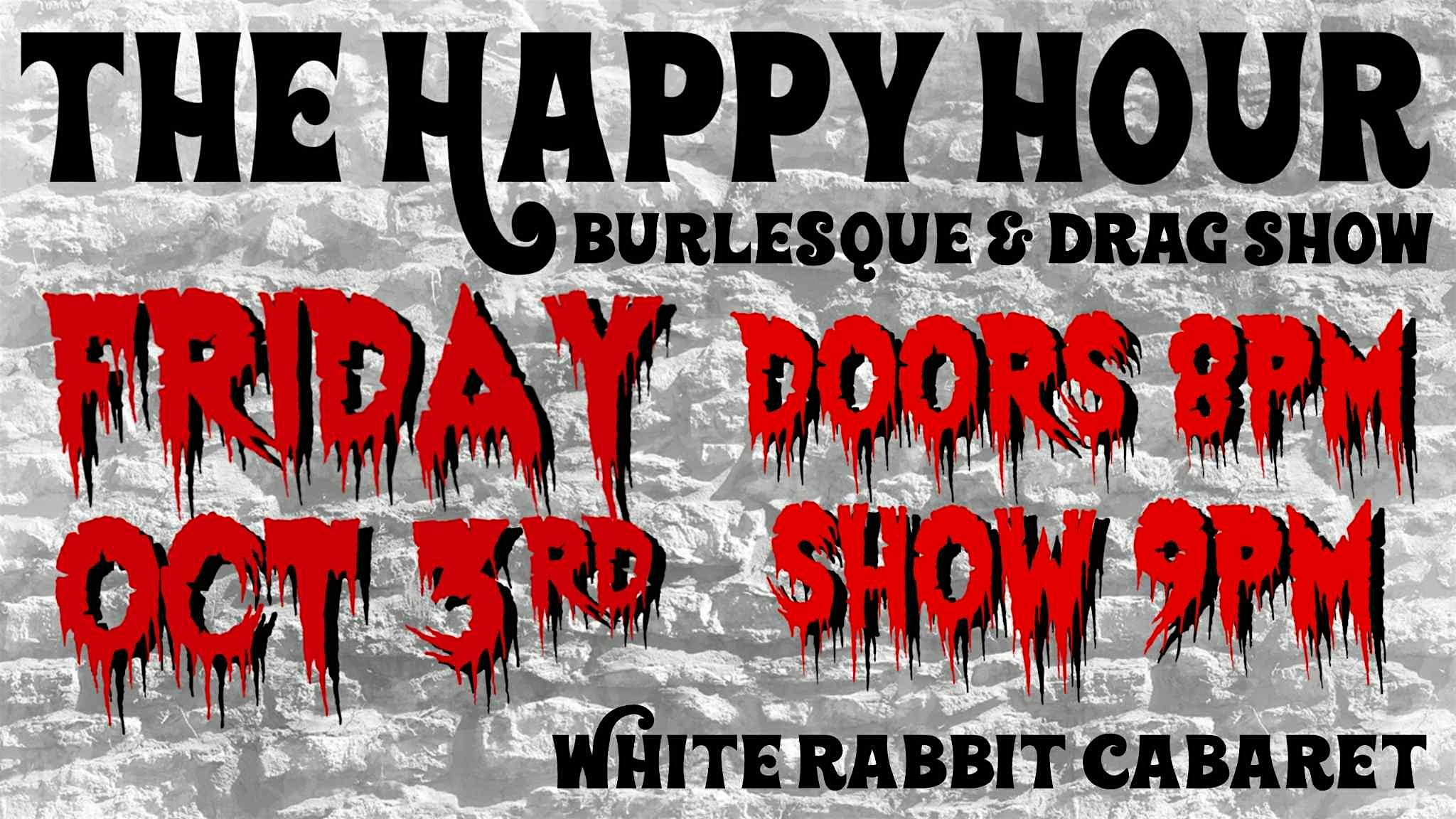 Maurice Mantini’s Happy Hour Show (An Evening of Drag & Burlesque) at White Rabbit Cabaret – Indianapolis, IN