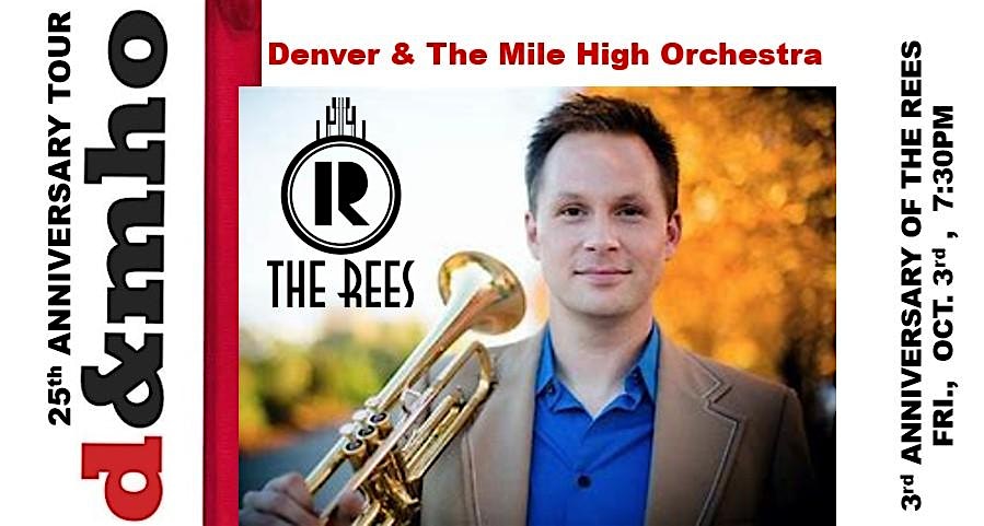 Denver & The Mile High Orchestra at The REES Theatre – Plymouth, IN
