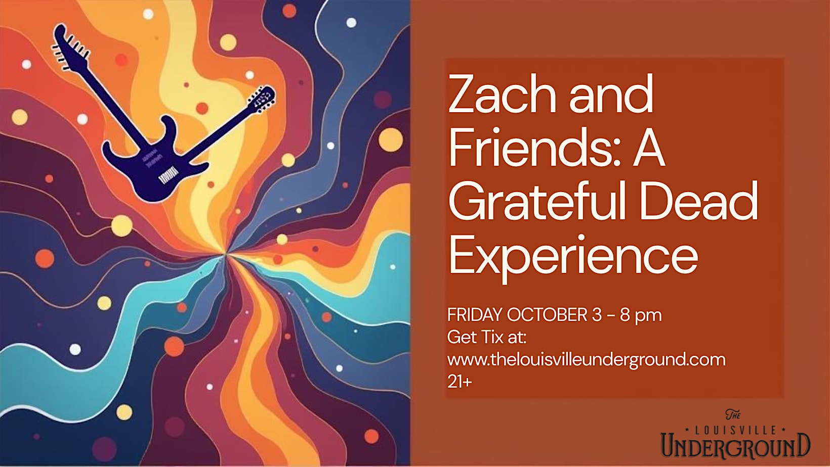 Zach and Friends of the Dead at The Louisville Underground – Louisville, CO