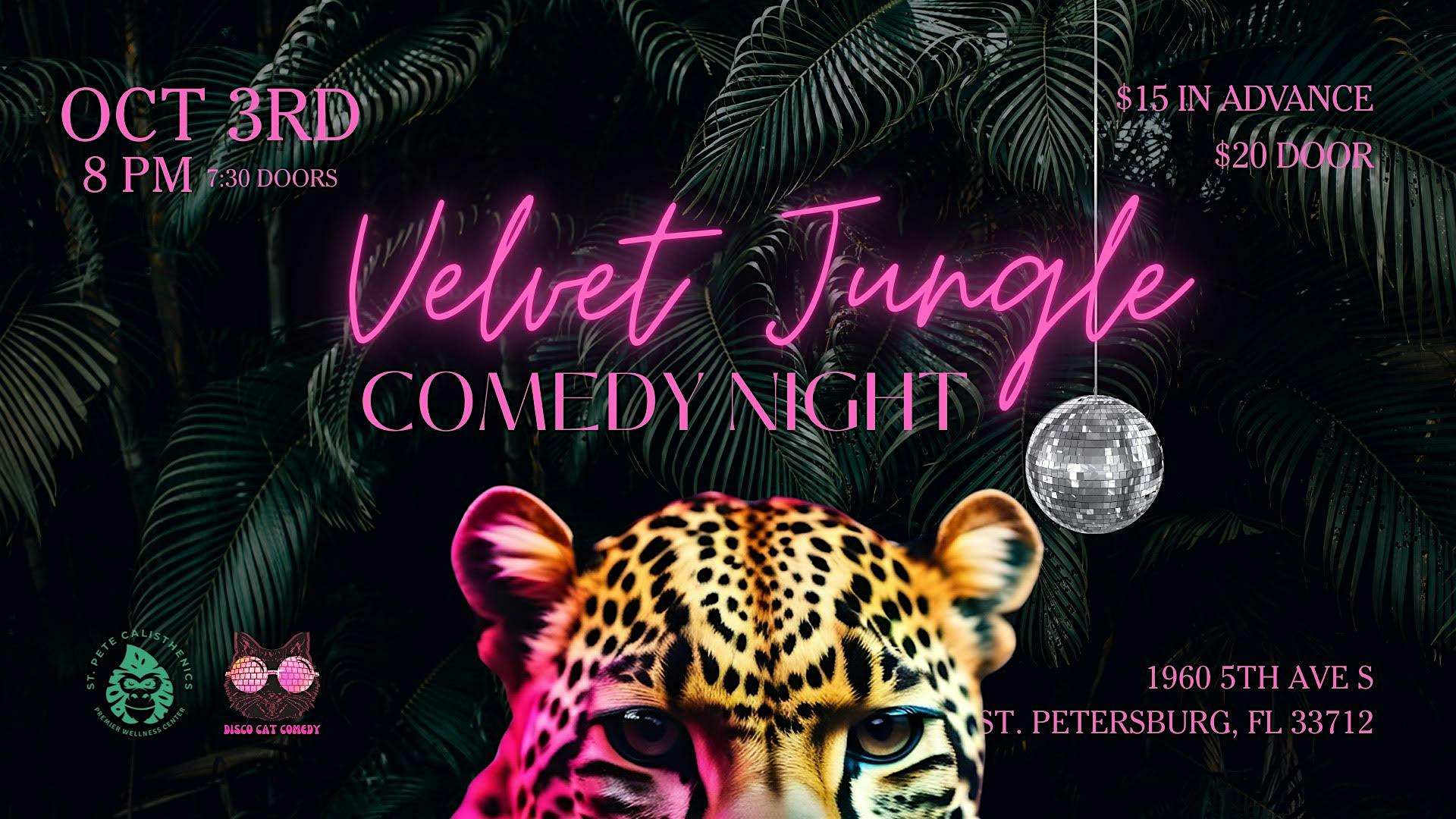 Velvet Jungle Comedy Night at St Pete Calisthenics – St. Petersburg, FL