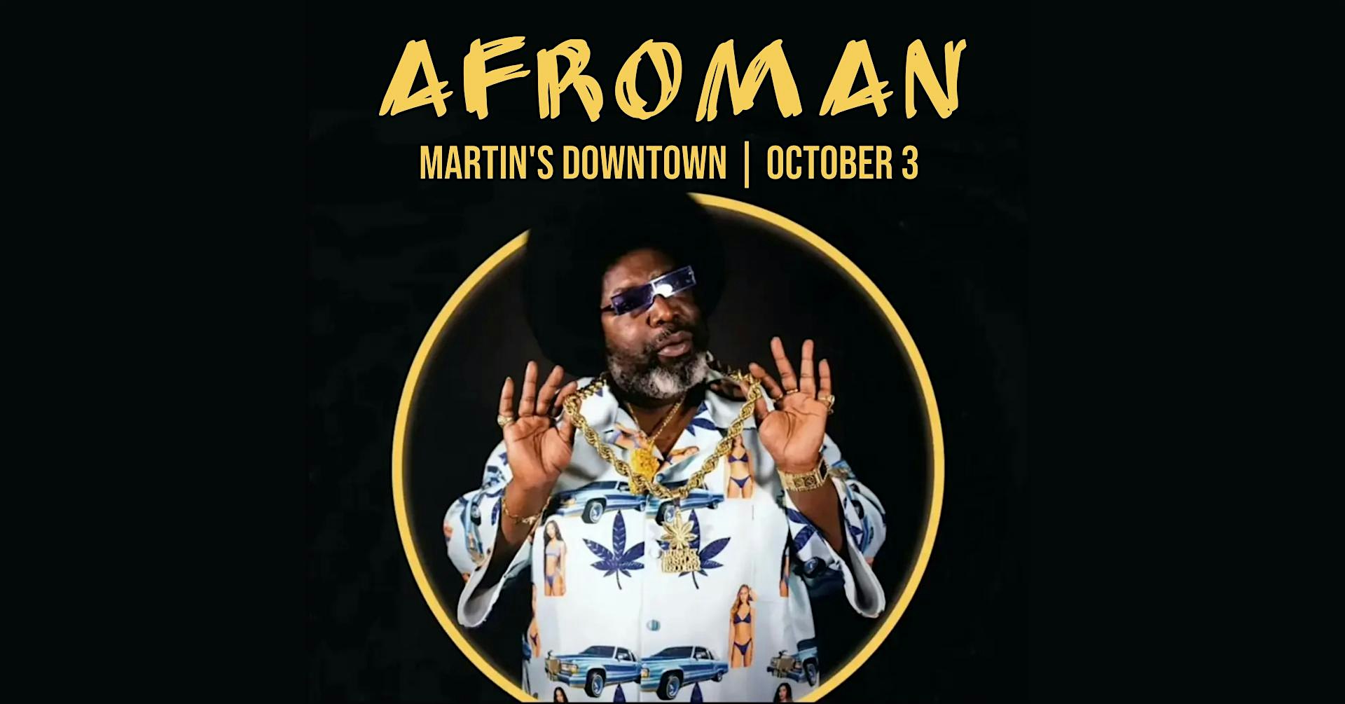 Afroman Live at Martin’s Downtown at Martin’s Downtown – Jackson, MS