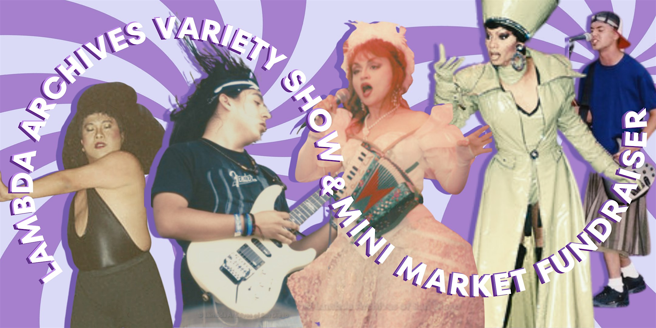 Lambda Archives Variety Show & Mini Market Fundraiser at 4545 Park Blvd – San Diego, CA