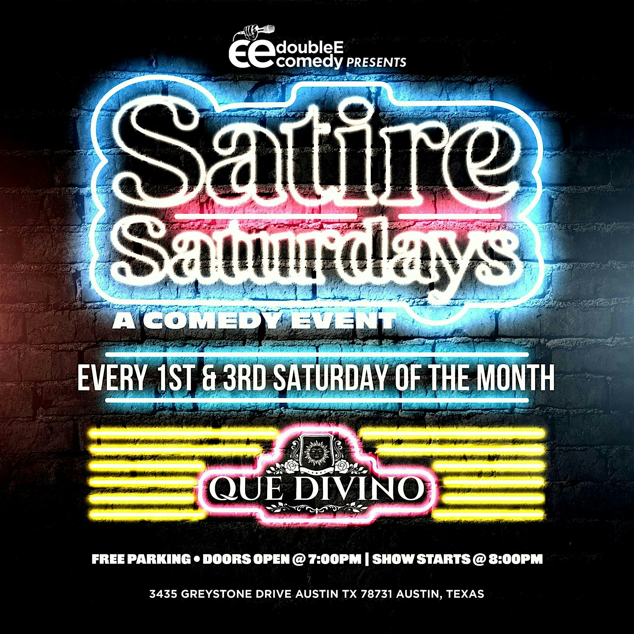 Satire Saturdays – A Live Comedy Event at Que Divino Cocina Mexicana – Austin, TX