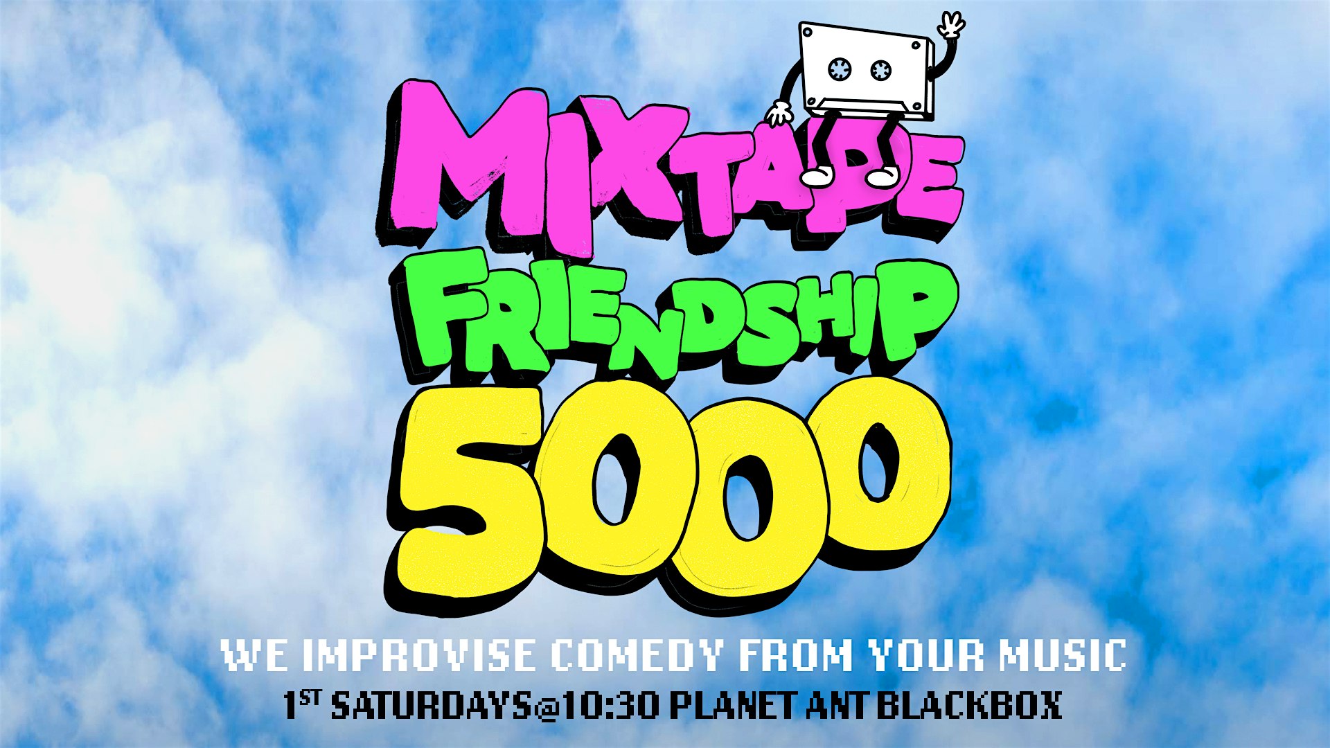 IMPROV | Mixtape Friendship 5000 at Planet Ant | Black Box | Rear Entrance – Hamtramck, MI