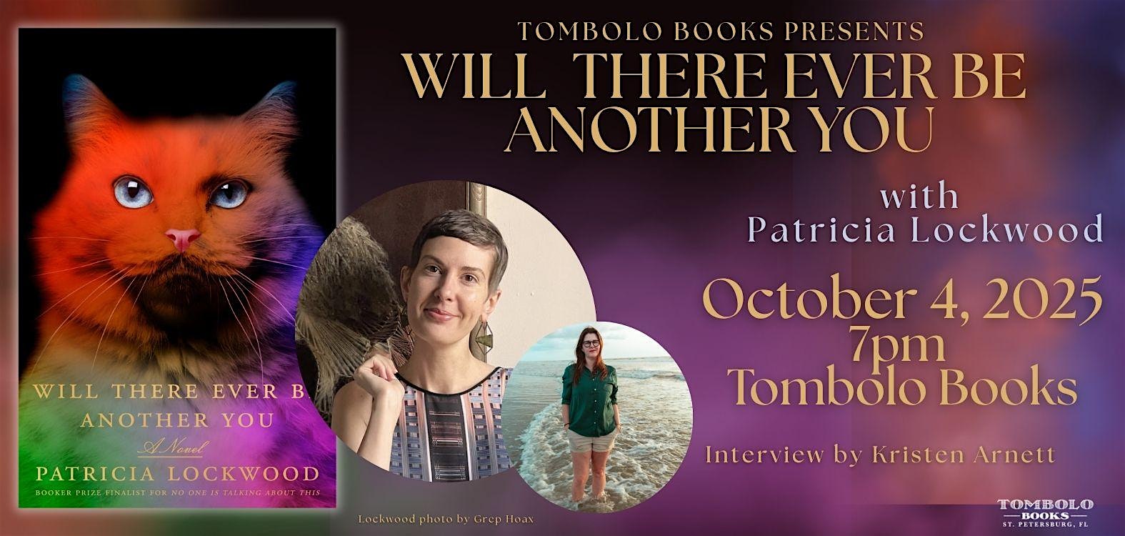 Will There Ever Be Another You – An Evening with Patricia Lockwood at Tombolo Books – St. Petersburg, FL