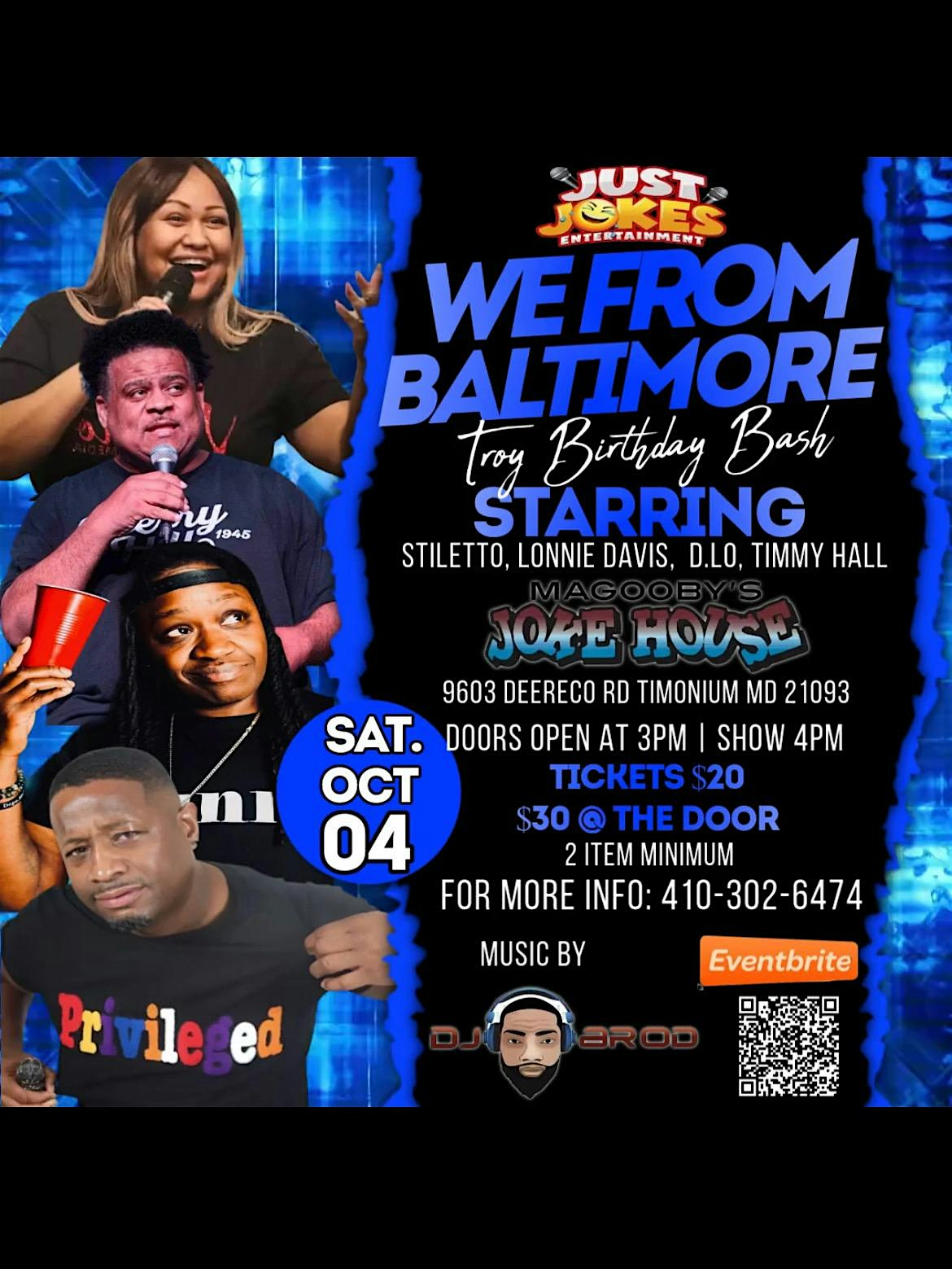 We From Baltimore, Troy Birthday Bash at Magooby’s Joke House – Lutherville-Timonium, MD