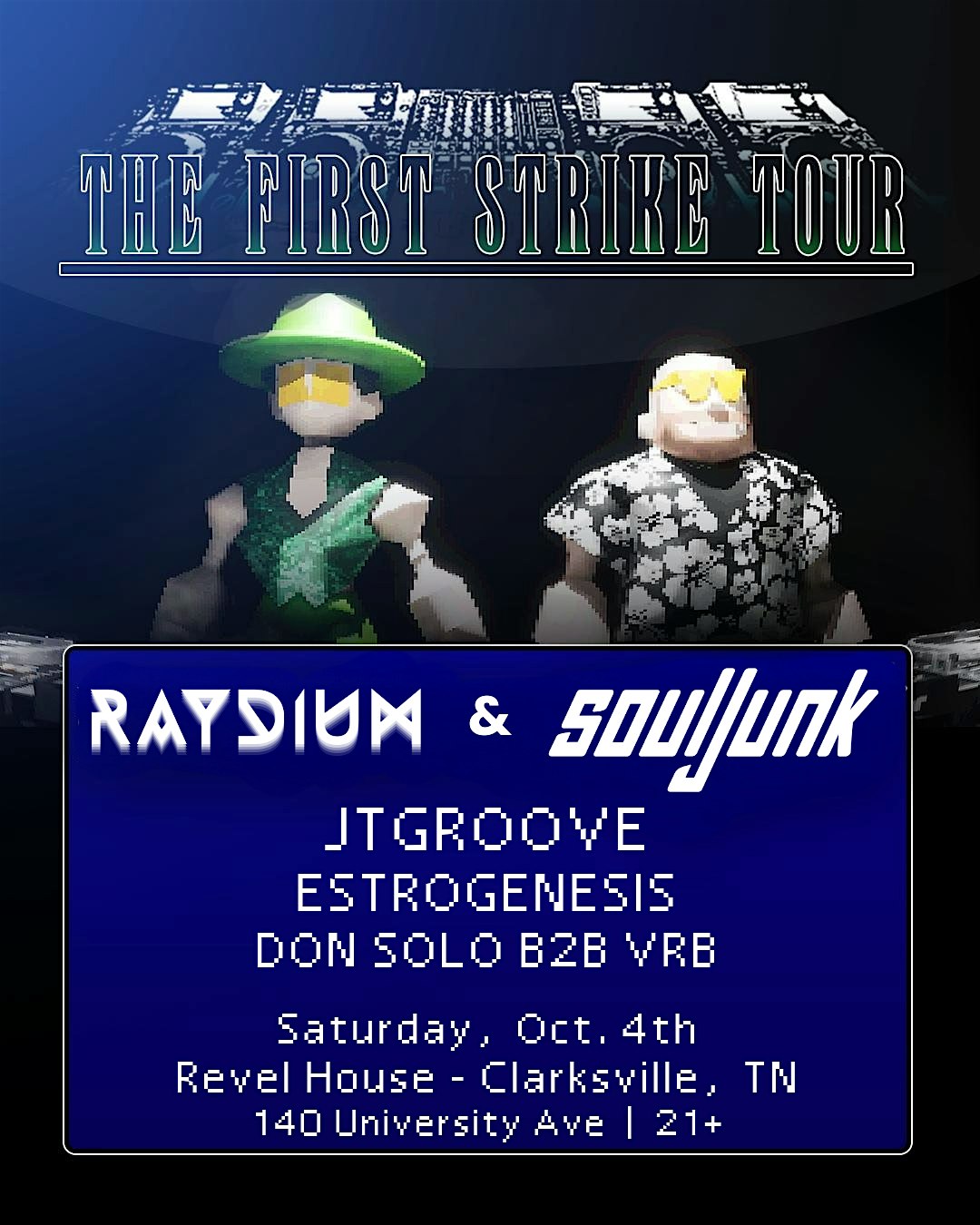 The First Strike Tour ft Souljunk & Raydium at Revel House Pub and Eatery – Clarksville, TN