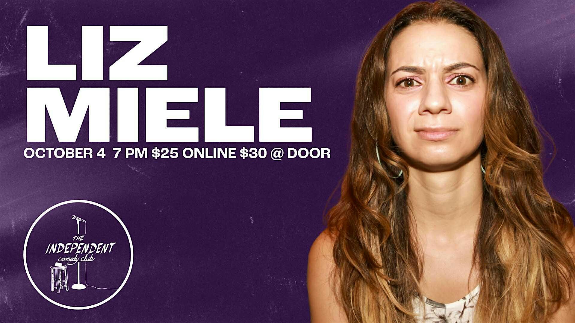 STAND UP | Liz Miele at The Independent Comedy Club – Hamtramck, MI