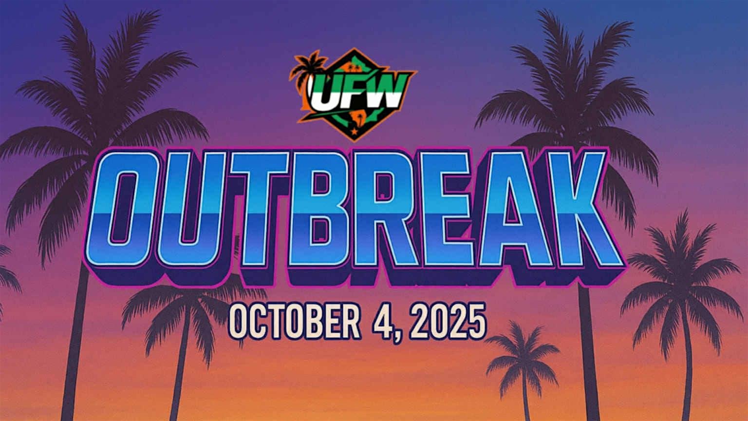 UFW Presents: OUTBREAK at Anclote High School – Holiday, FL