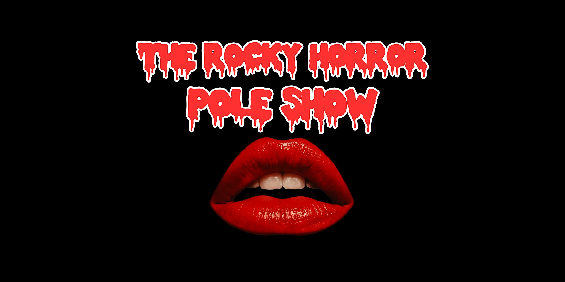 Rocky Horror Pole Show at Sidney & Berne Davis Art Center – Fort Myers, FL