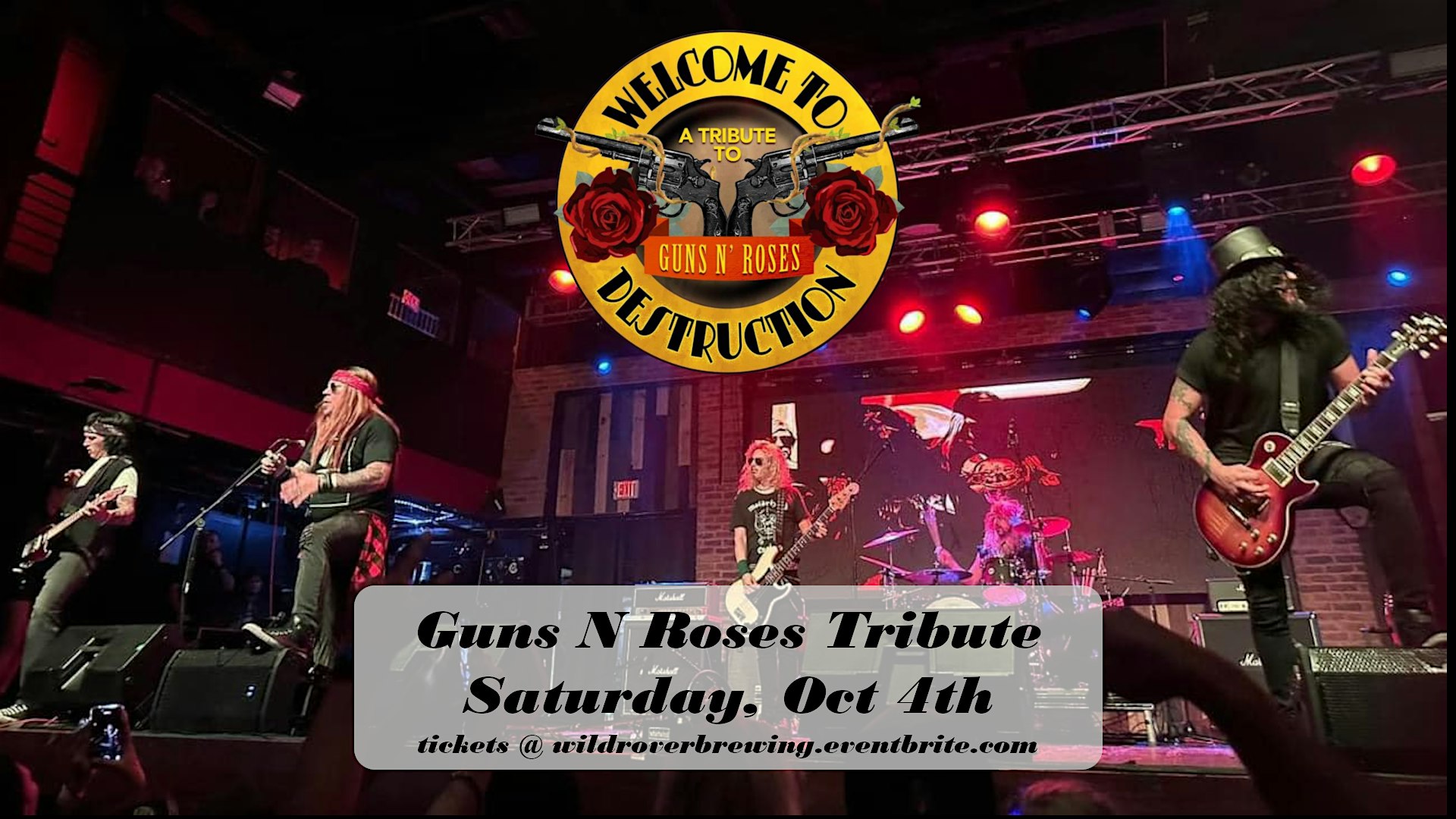 Welcome to Destruction – Guns N Roses Tribute at Wild Rover Brewing Company – Tampa, FL