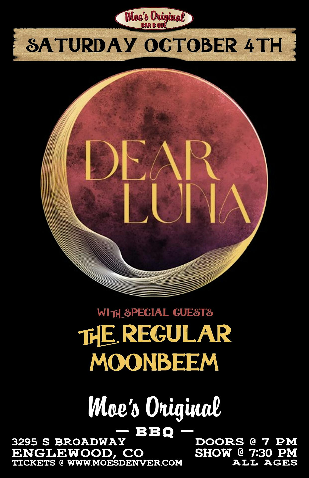Dear Luna w/ The Regular + MoonBeem at Moe’s Original BBQ and Bowl – Englewood, CO