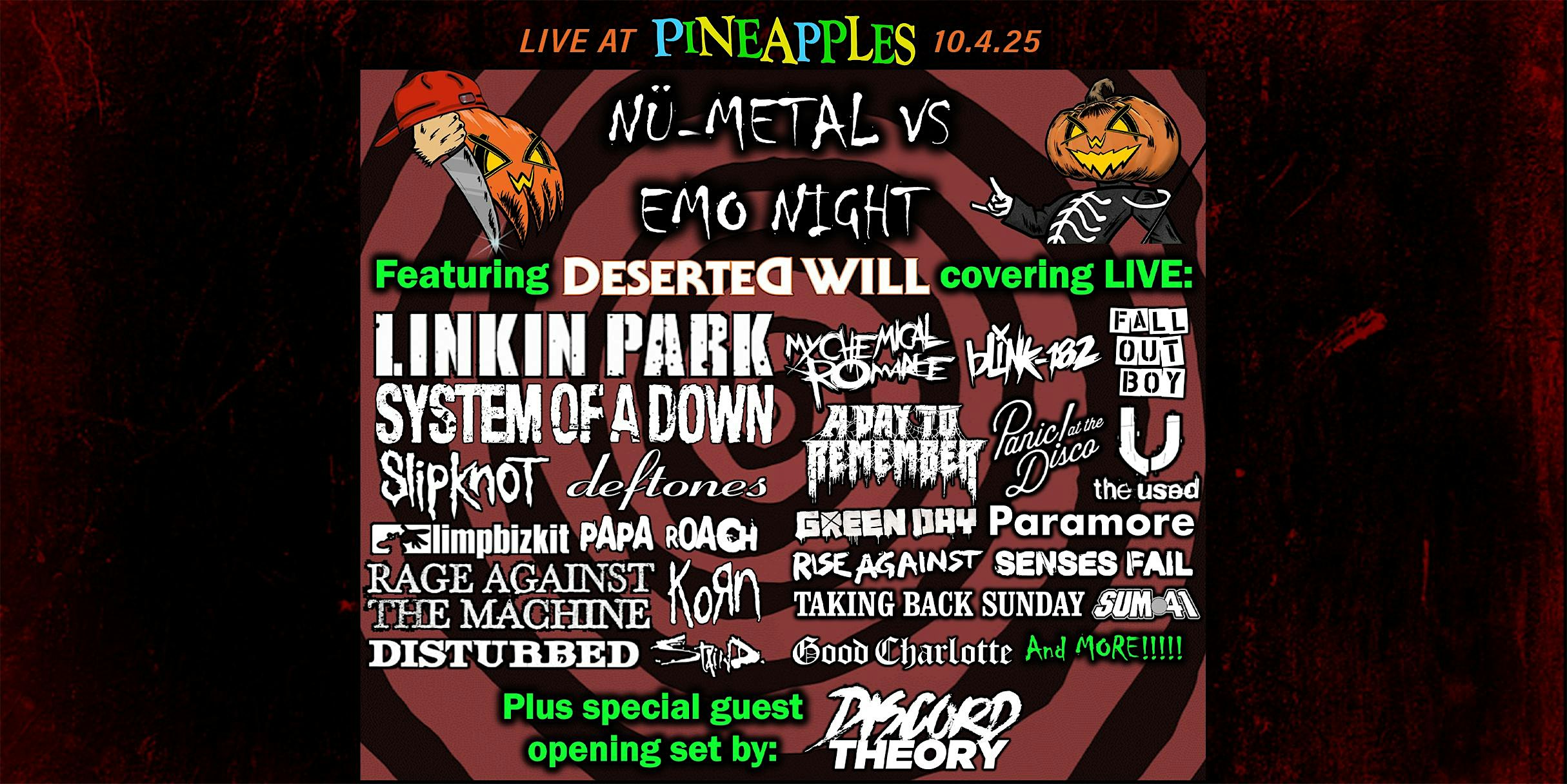 Nu-Metal vs. Emo Night w/ Deserted Will ft. Discord Theory at Pineapples at Pineapples – Melbourne, FL