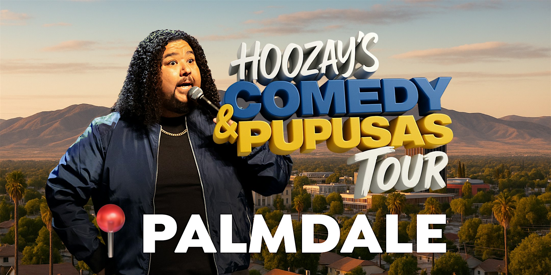 Comedy Pupusas Tour | Palmdale at El Carbonero Restaurant – Palmdale, CA