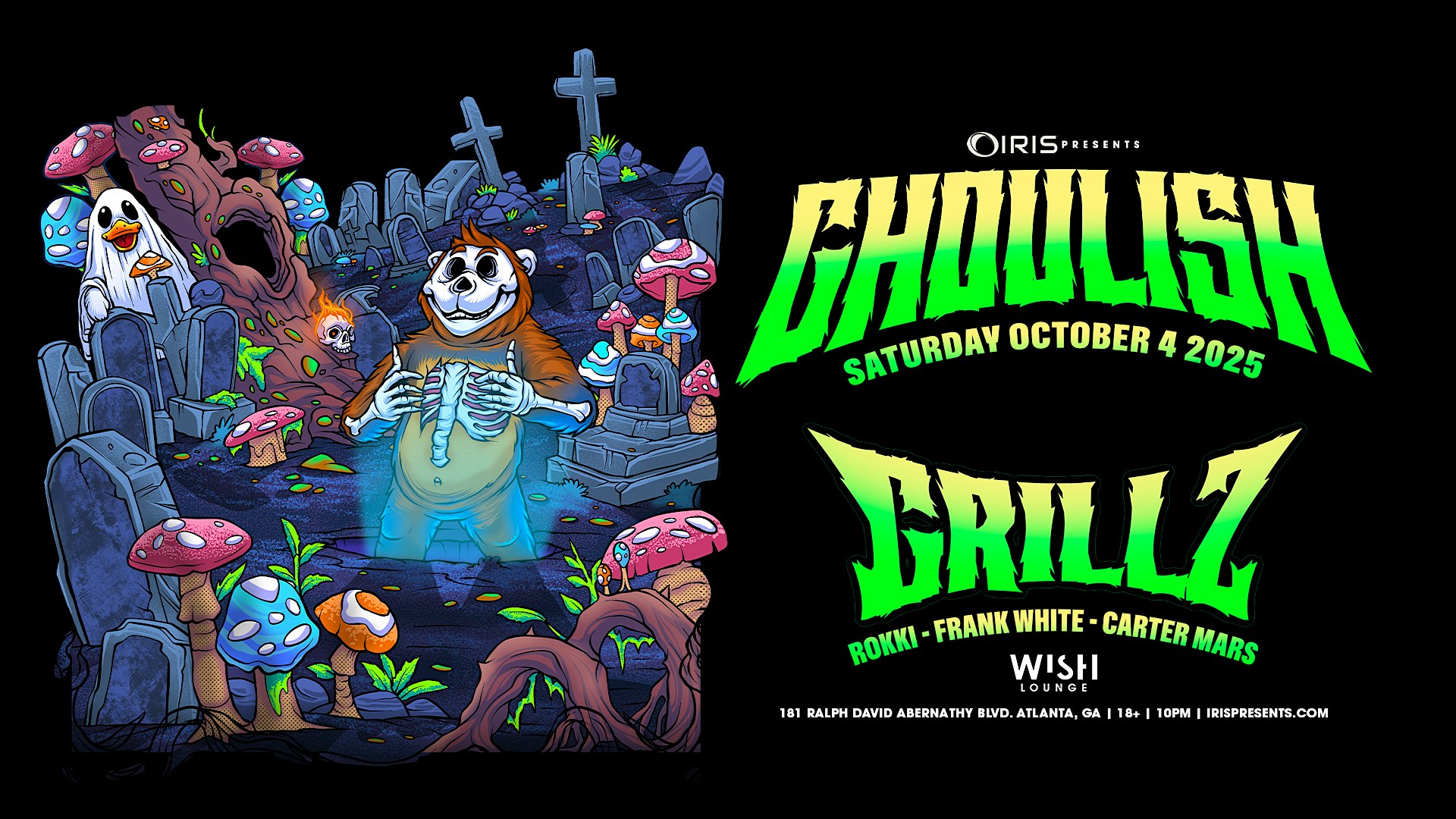 Iris Presents: Bear Grillz @ Wish Lounge | at Believe Music Hall (basement entrance) – Atlanta, GA