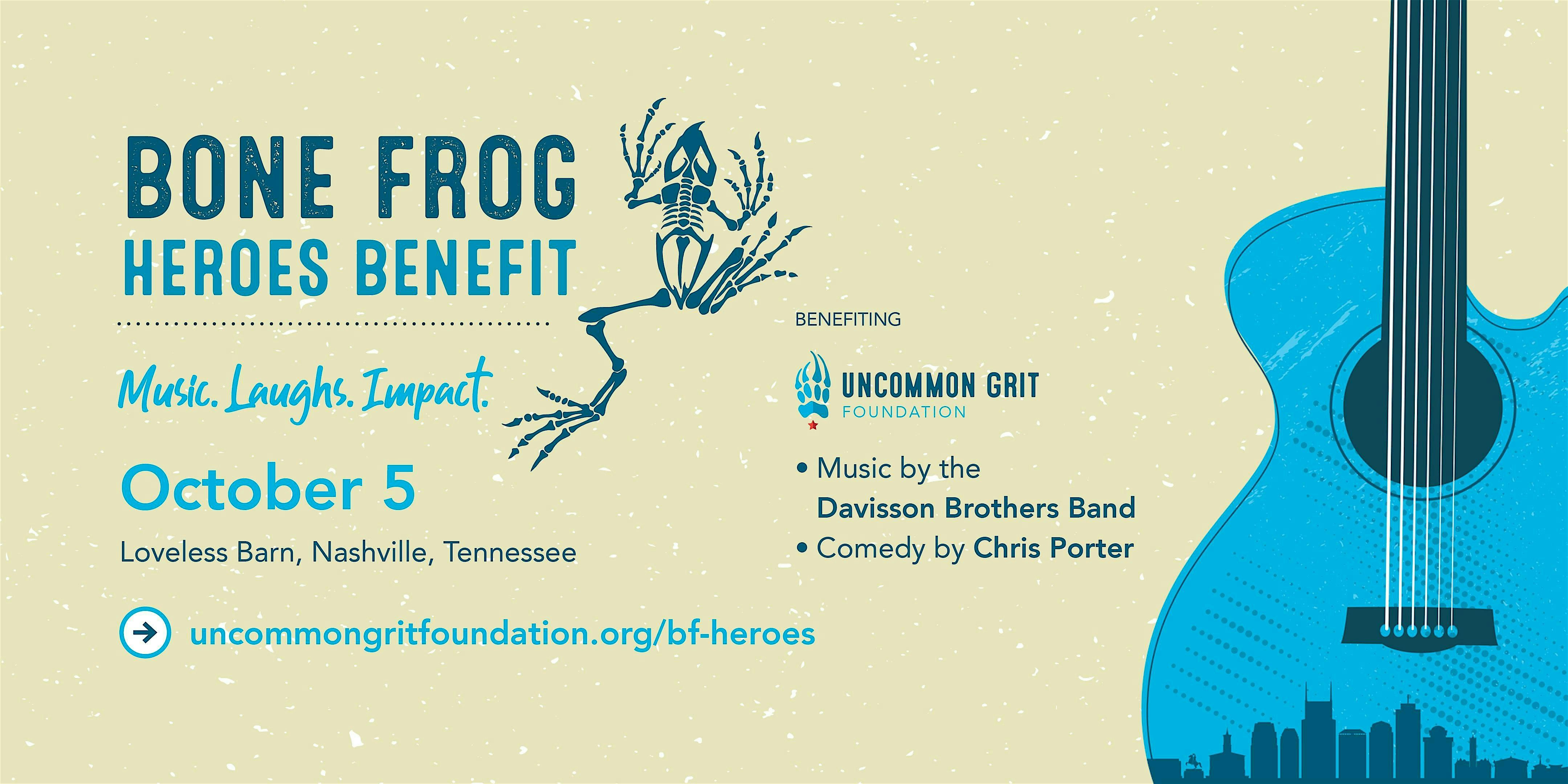 Bone Frog Heroes Benefit at Loveless Events – Nashville, TN
