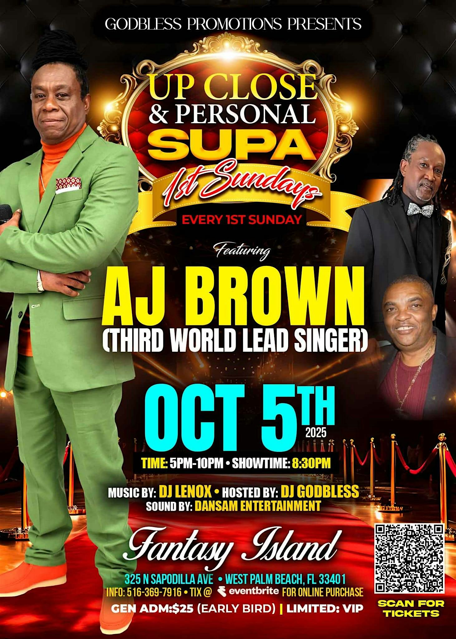 Up Close and Personal ” Big People Supa 1st Sunday’s ” with AJ Brown at 325 S Sapodilla Ave – West Palm Beach, FL