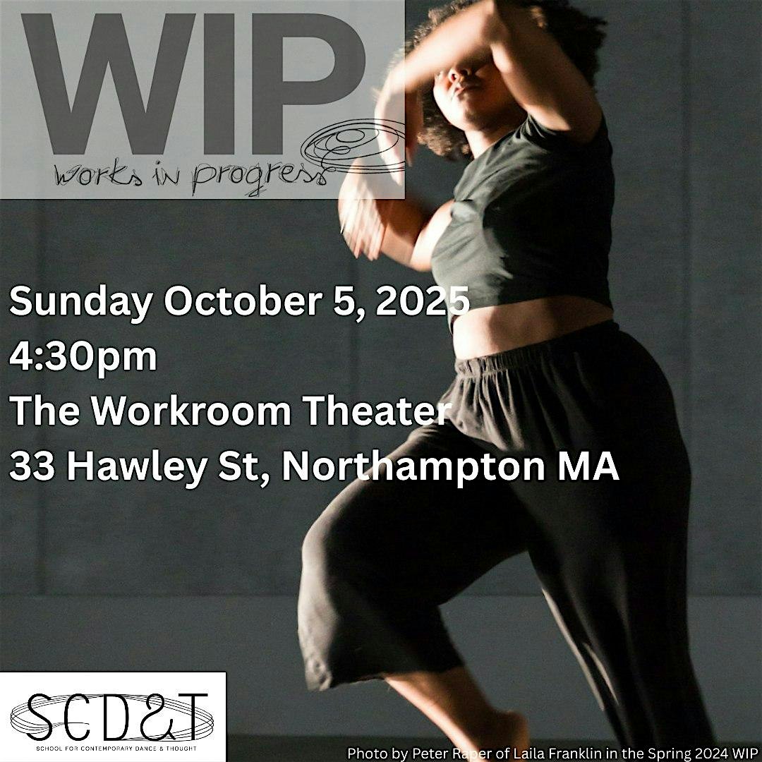 WIP October 2025 at Northampton Community Arts Trust – Northampton, MA