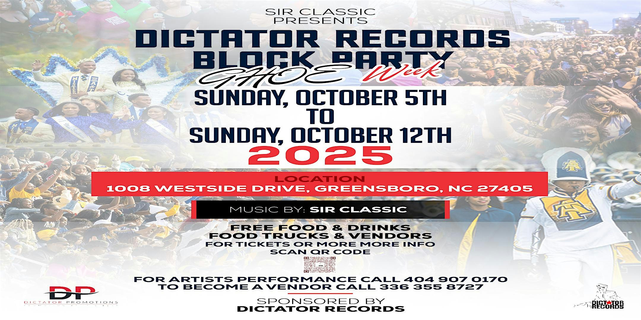 Sir Classic Presents Dictator Records Block Party GHOE Week at 1008 Westside Dr – Greensboro, NC