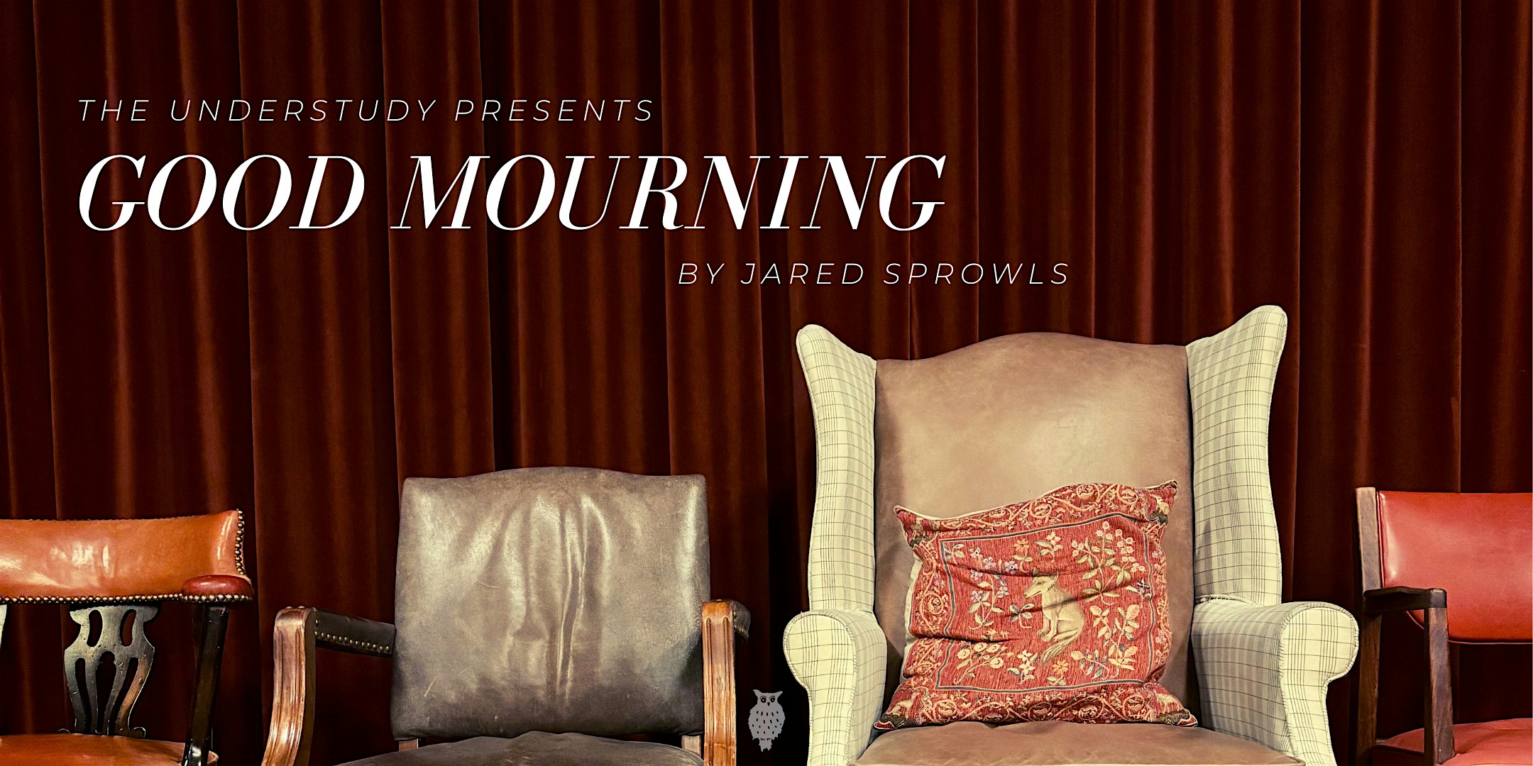 Good Mourning by Jared Sprowls at The Understudy Coffee and Books – Chicago, IL