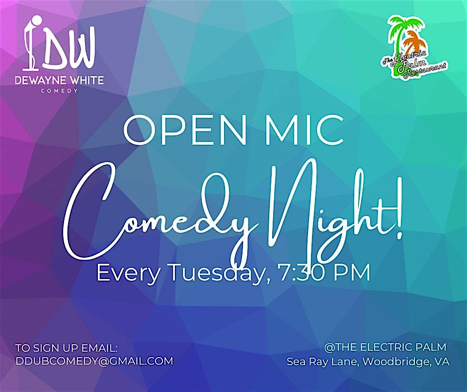 Open MicComedy at The Electric Palm at The Electric Palm Restaurant – Woodbridge, VA