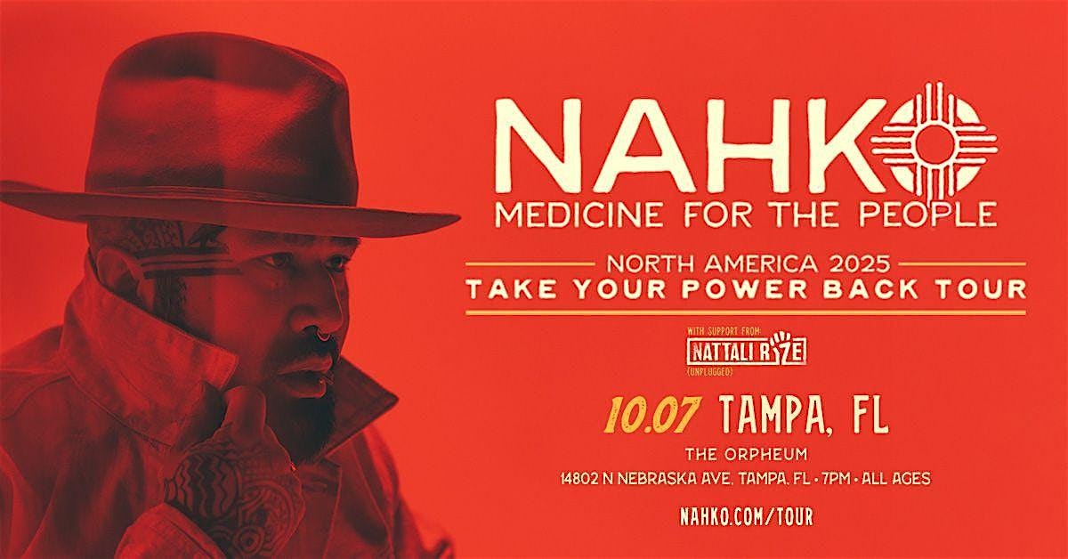 NAHKO AND MEDICINE FOR THE PEOPLE at The Orpheum – Tampa, FL