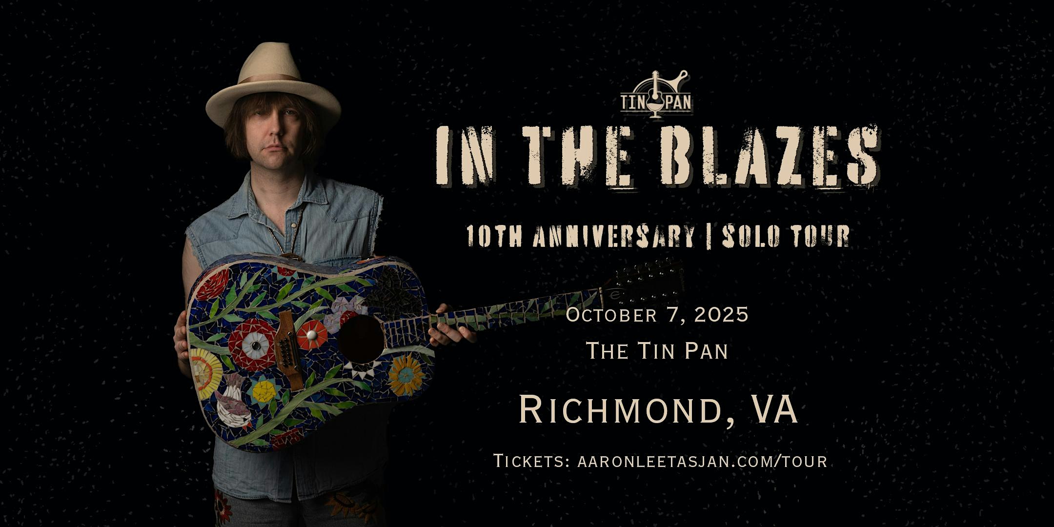 Aaron Lee Tasjan – In The Blazes: 10th Anniversary Solo Tour at The Tin Pan – Richmond, VA