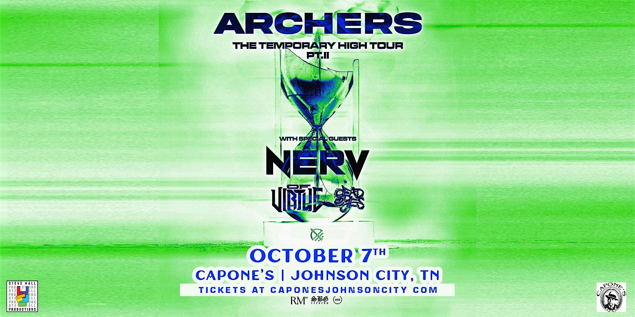 ARCHERS – THE TEMPORARY HIGH TOUR PART 2 at Capone’s – Johnson City, TN