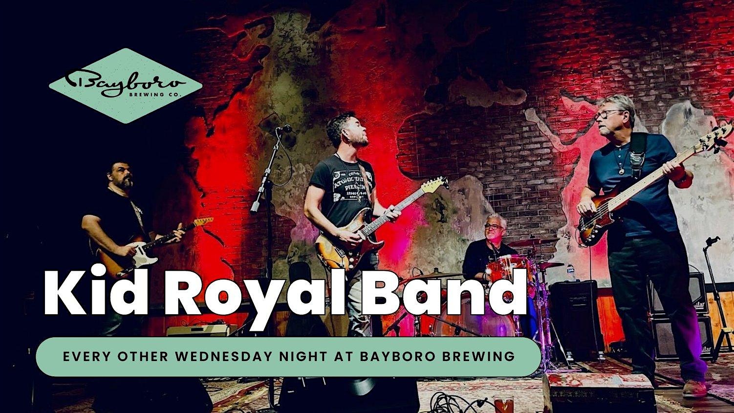 Bayboro Blues & BBQ Presents: Kid Royal Band at Bayboro Brewing Co – St. Petersburg, FL