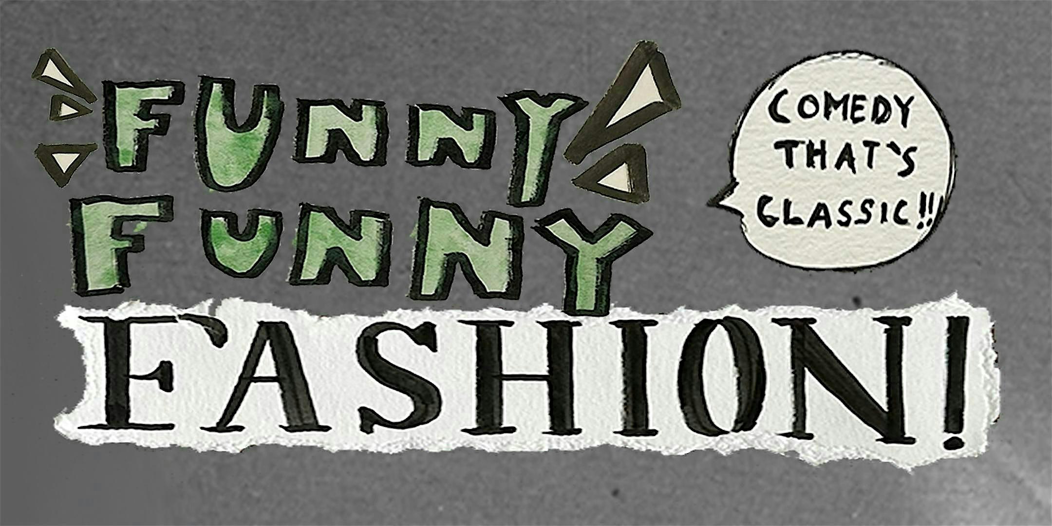 Funny Funny Fashion Comedy Show at The Lincoln Lodge – Chicago, IL
