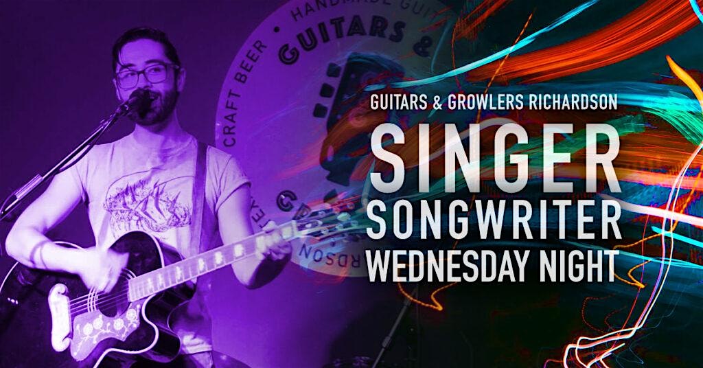 Singer Songwriter Night (FREE) – Richardson, TX at Guitars & Growlers Richardson – Richardson, TX