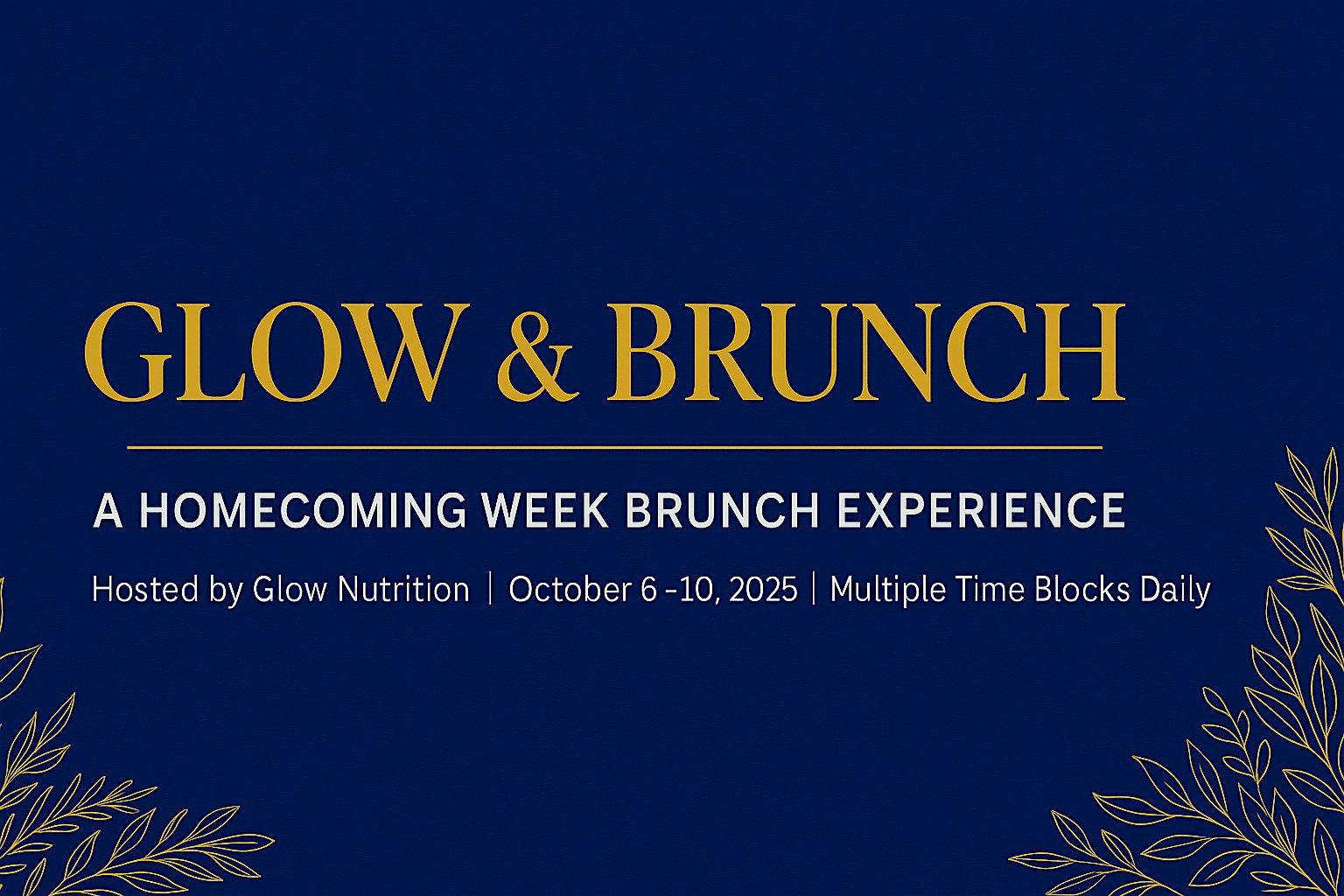 Glow & Brunch: A Homecoming Week Brunch Experience at GLOW Nutrition – Greensboro, NC